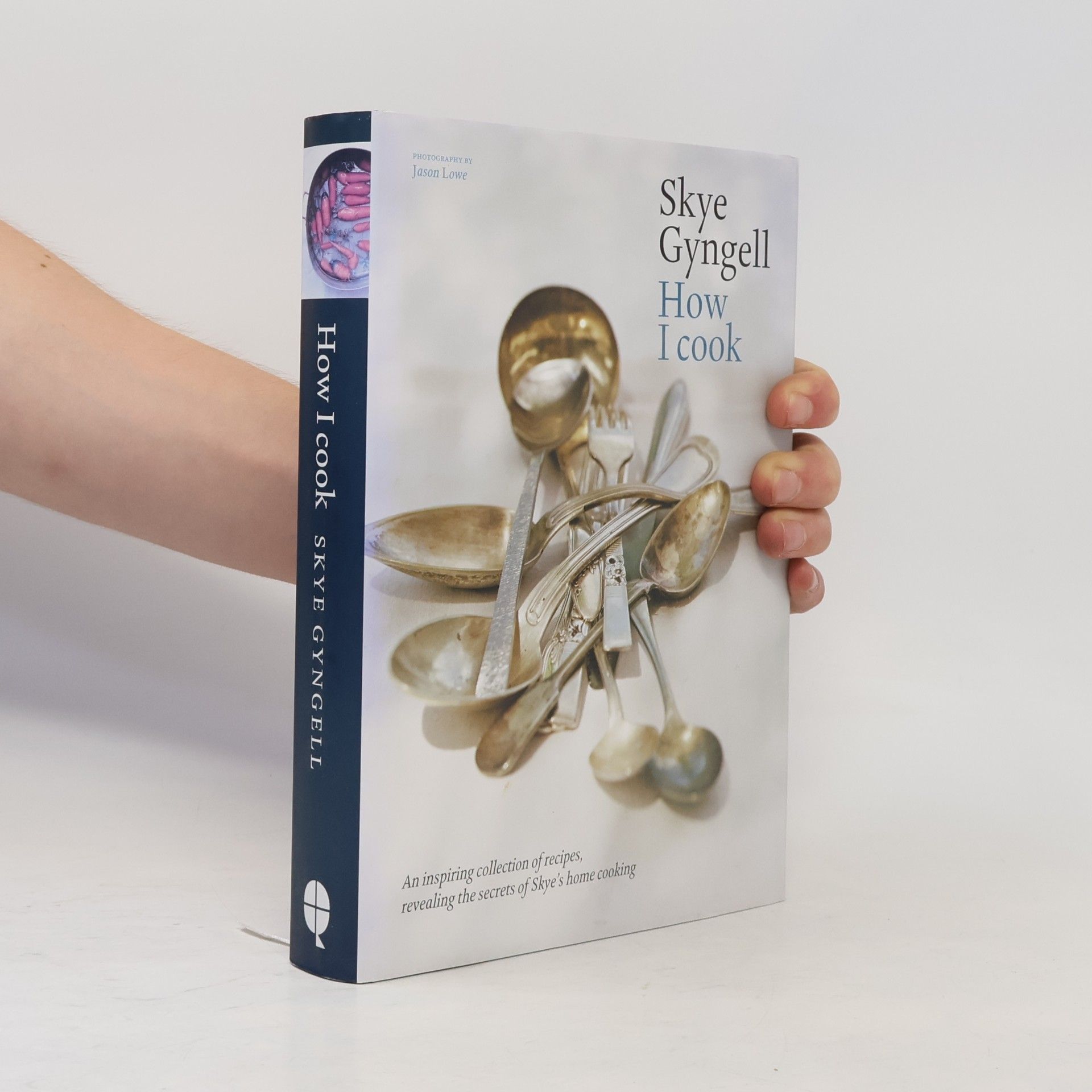 Skye Gyngell How I Cook