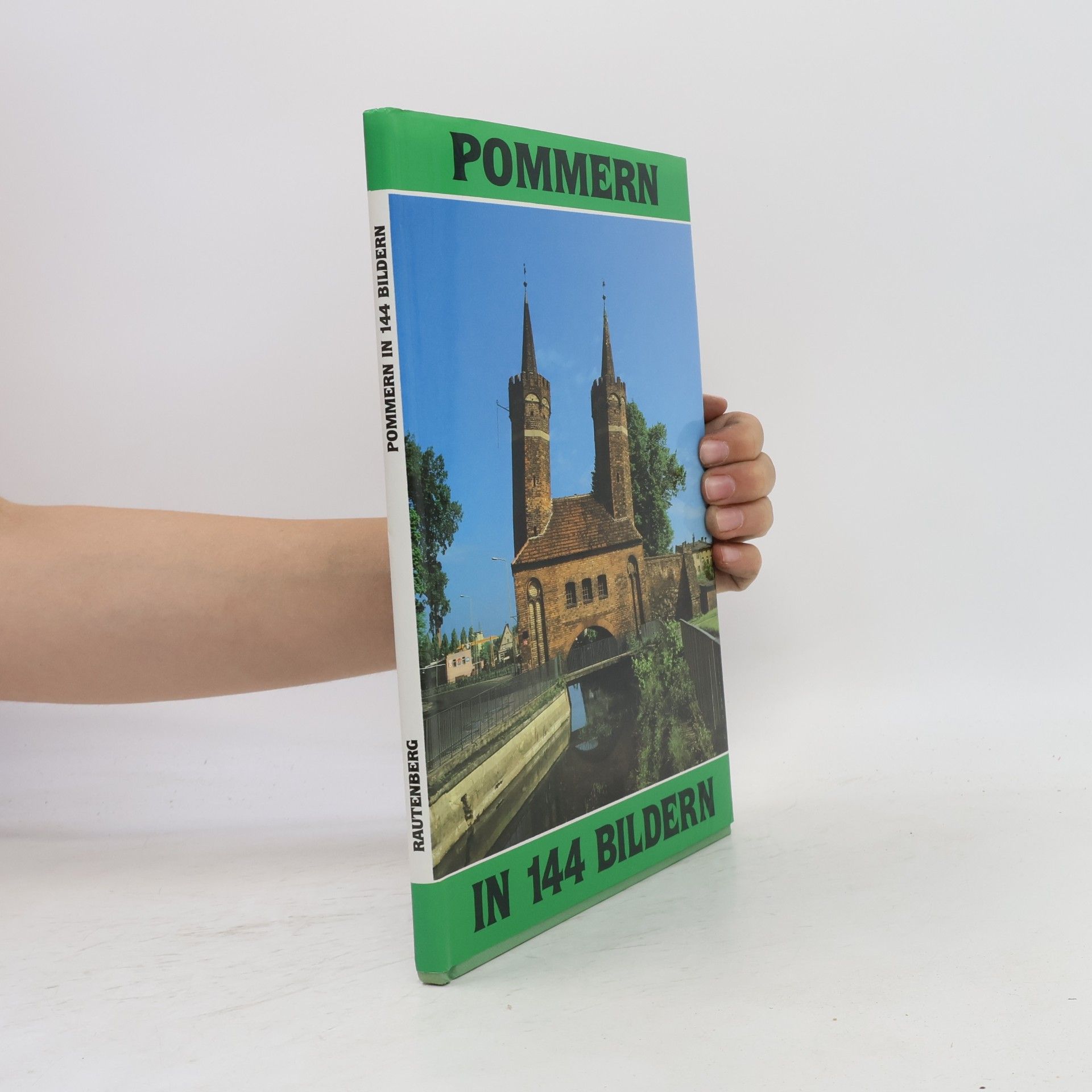 Various authors Pommern in 144 [hundertvierundvierzig] Bildern