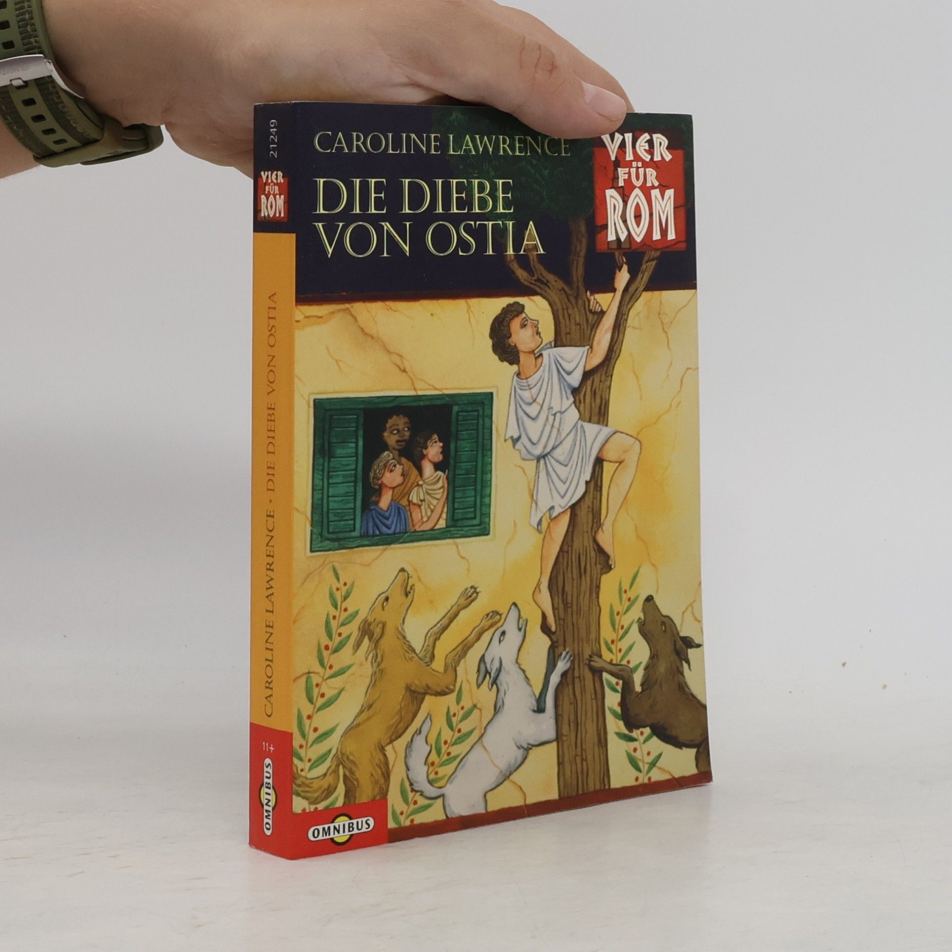 Caroline Lawrence Vier für Rom 01. Die Diebe von Ostia.