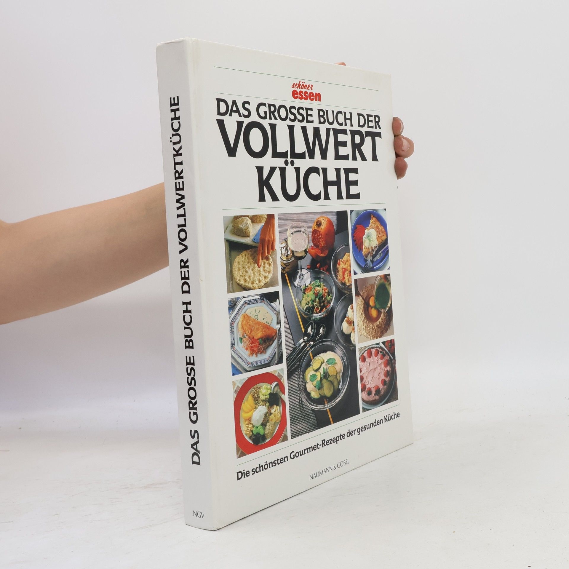 Various authors Das grosse Buch der Vollwertküche