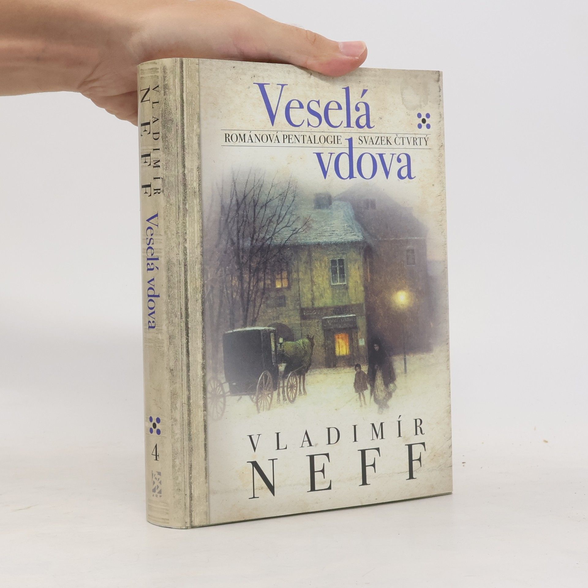 Vladimír Neff Veselá vdova. Svazek čtvrtý