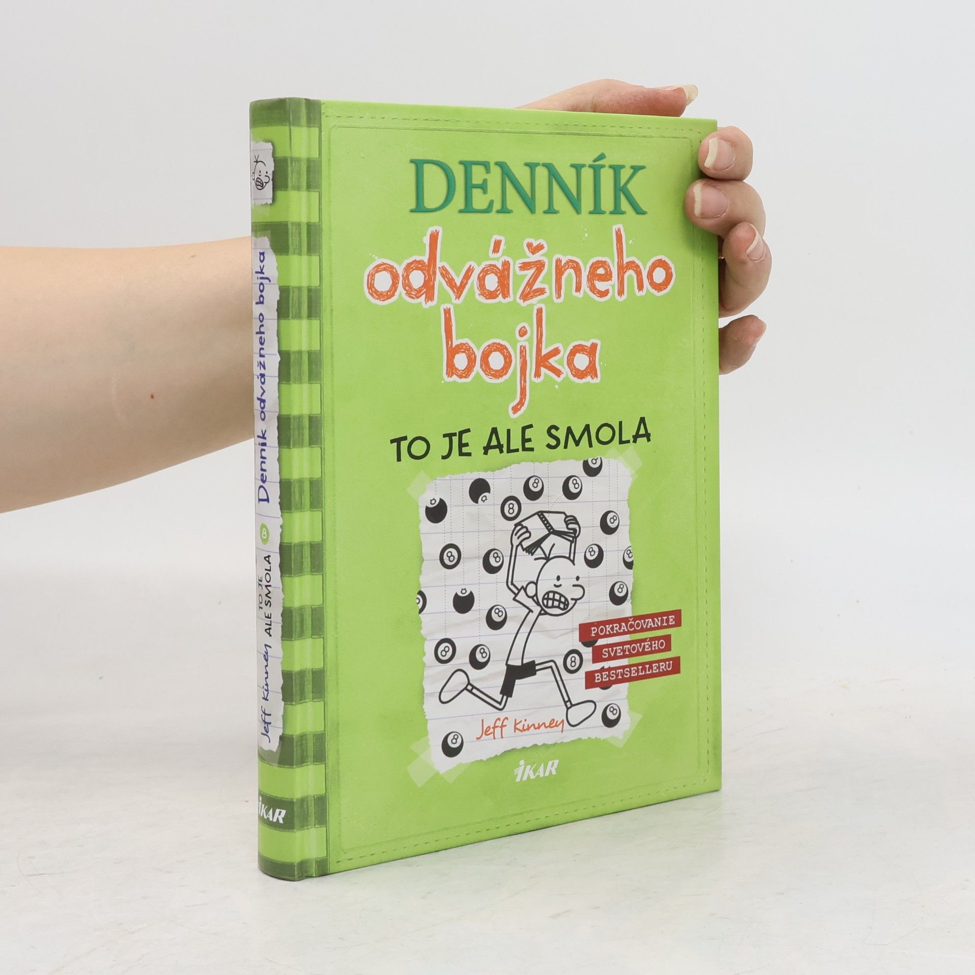 Jeff Kinney Denník odvážneho bojka 8. To je ale smola