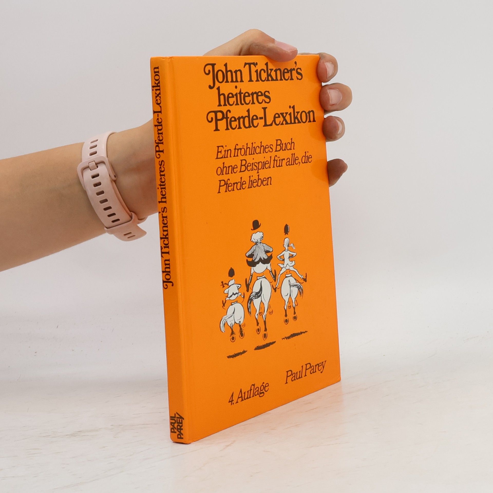 John Tickners heiteres Pferde-Lexikon