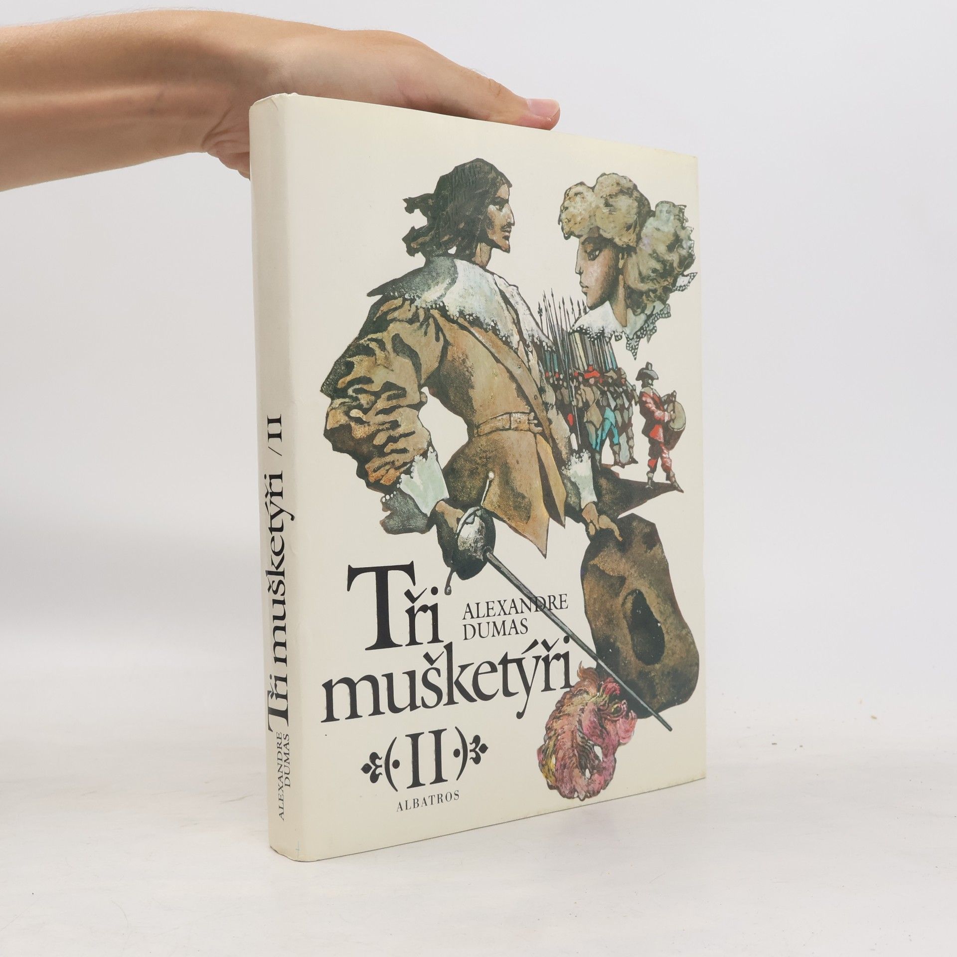 Alexandre Dumas Tři mušketýři II.