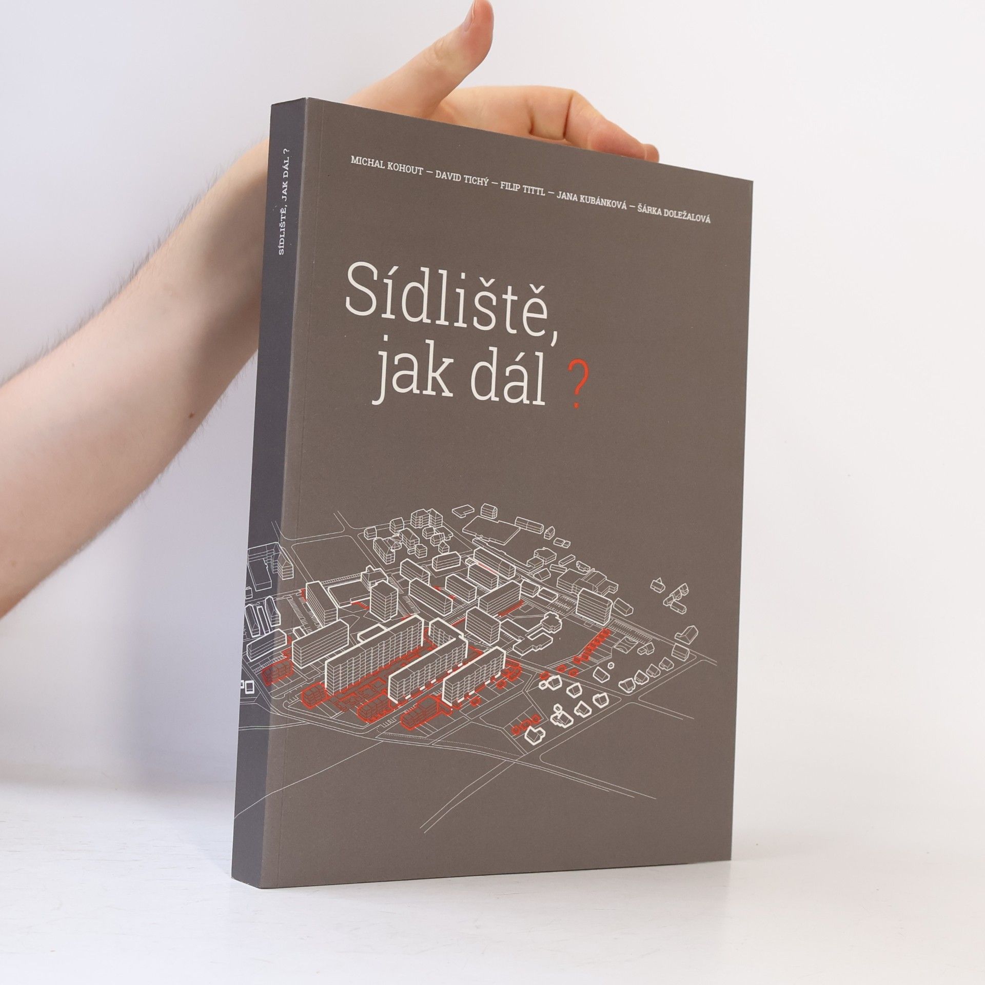 Šárka Doležalová Sídliště, jak dál?
