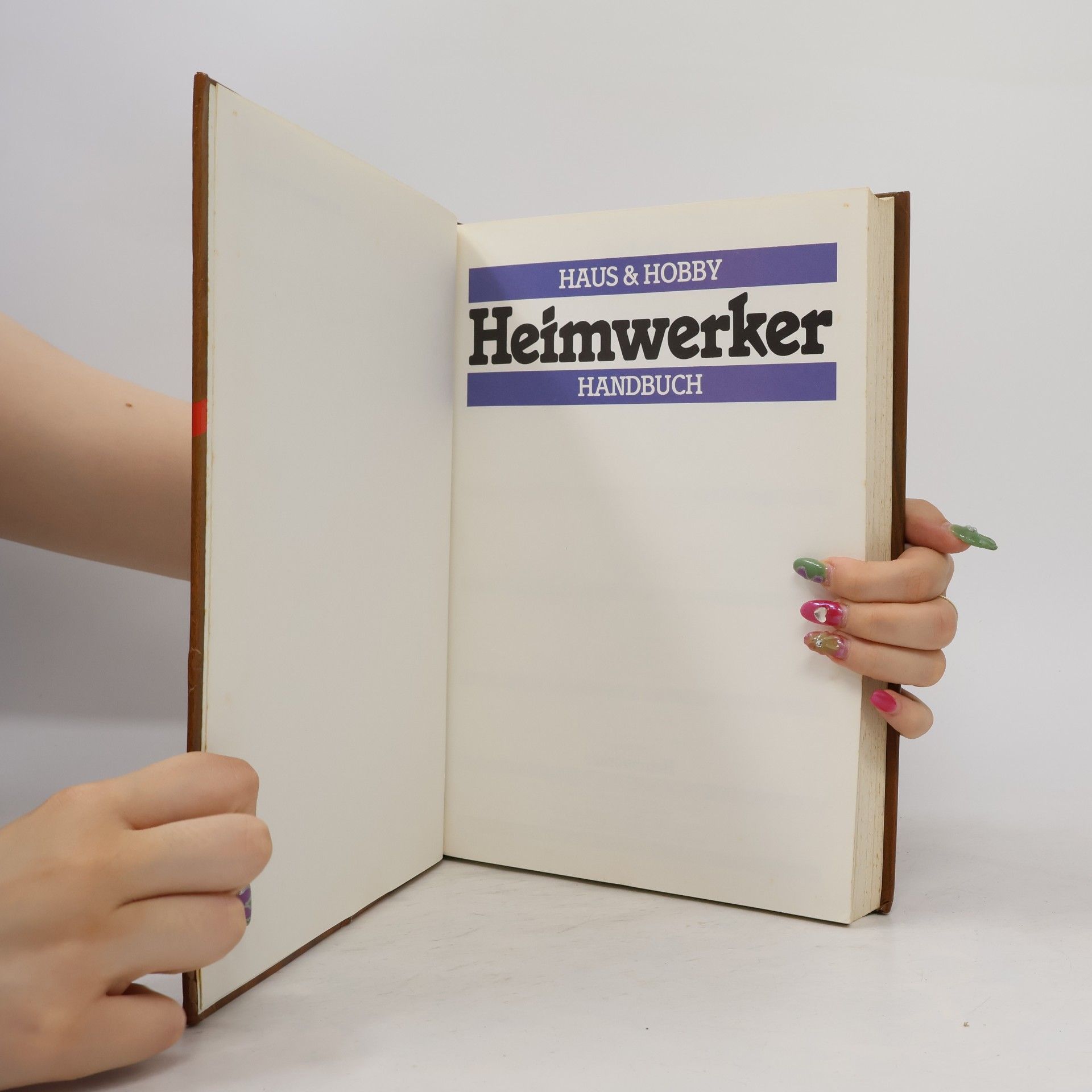 Hermann Bischoff Haus & Hobby: Heimwerker Handbuch