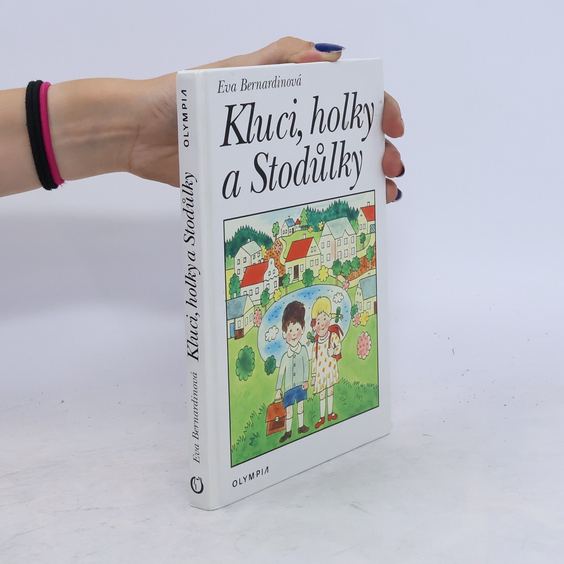 Eva Bernardinová Kluci, holky a Stodůlky