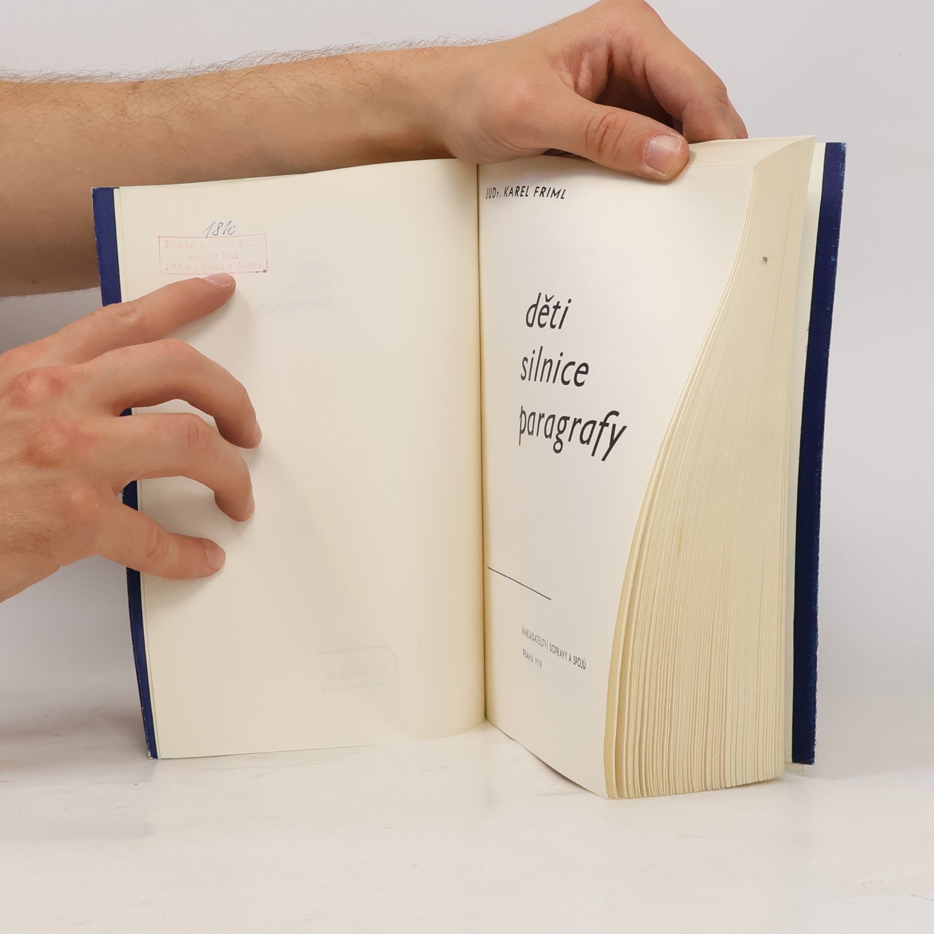 Karel Friml Děti, silnice, paragrafy