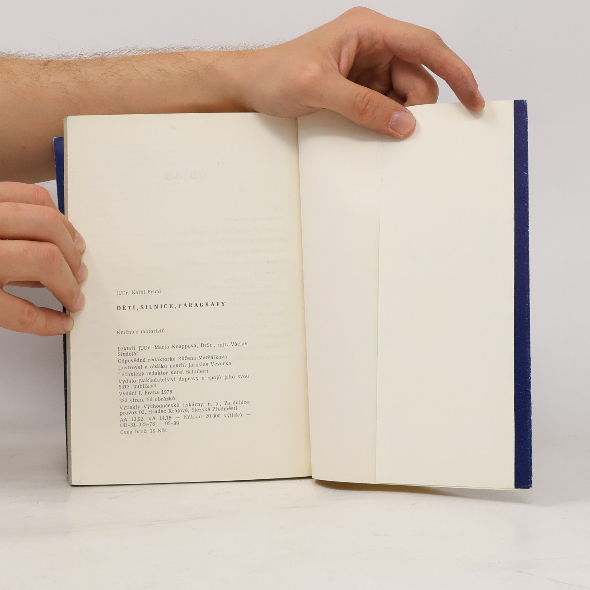 Karel Friml Děti, silnice, paragrafy