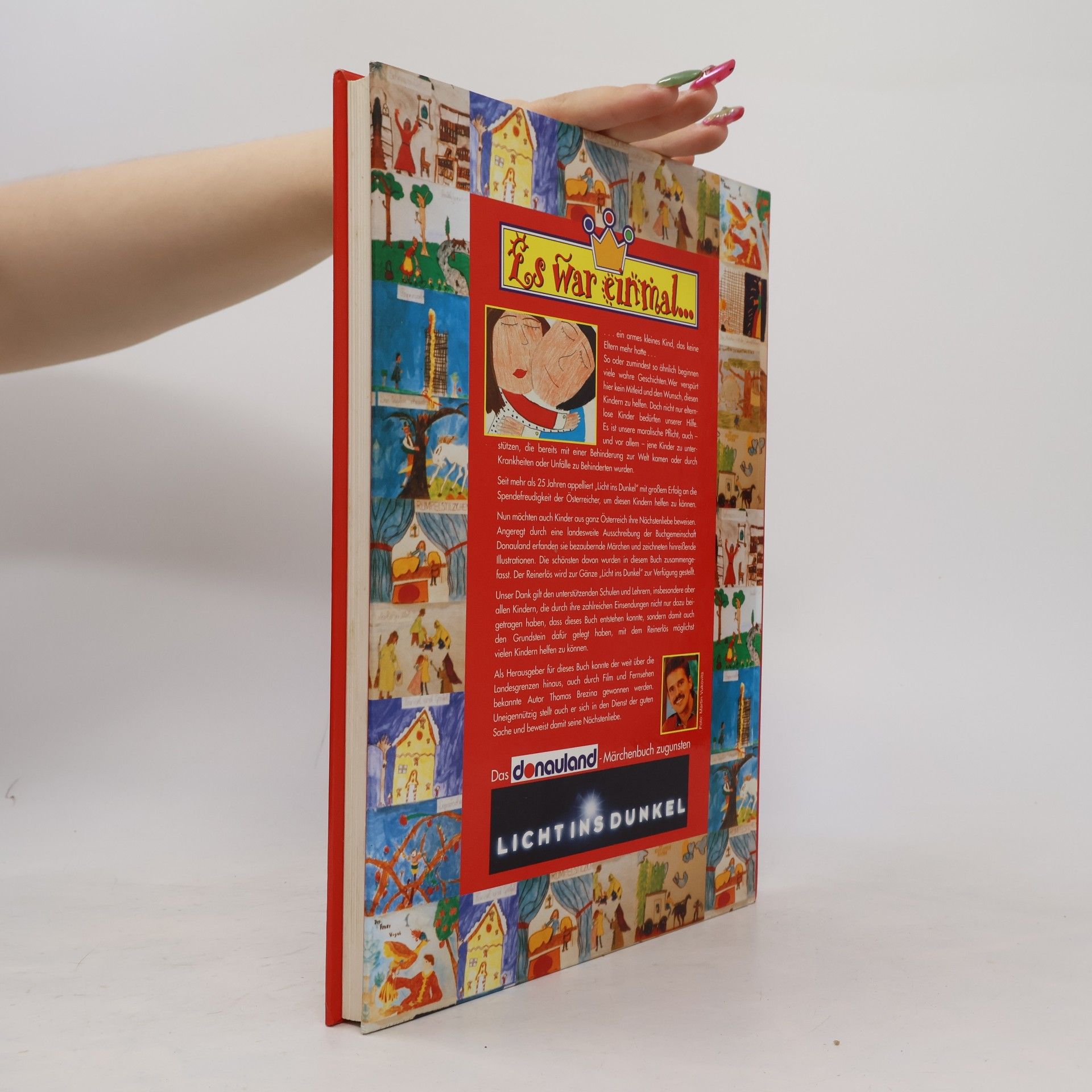 Thomas Brezina Es war einmal...Kinder aus ganz Österreich erzählen und illustrieren ihre Selbsterdachten Märchen