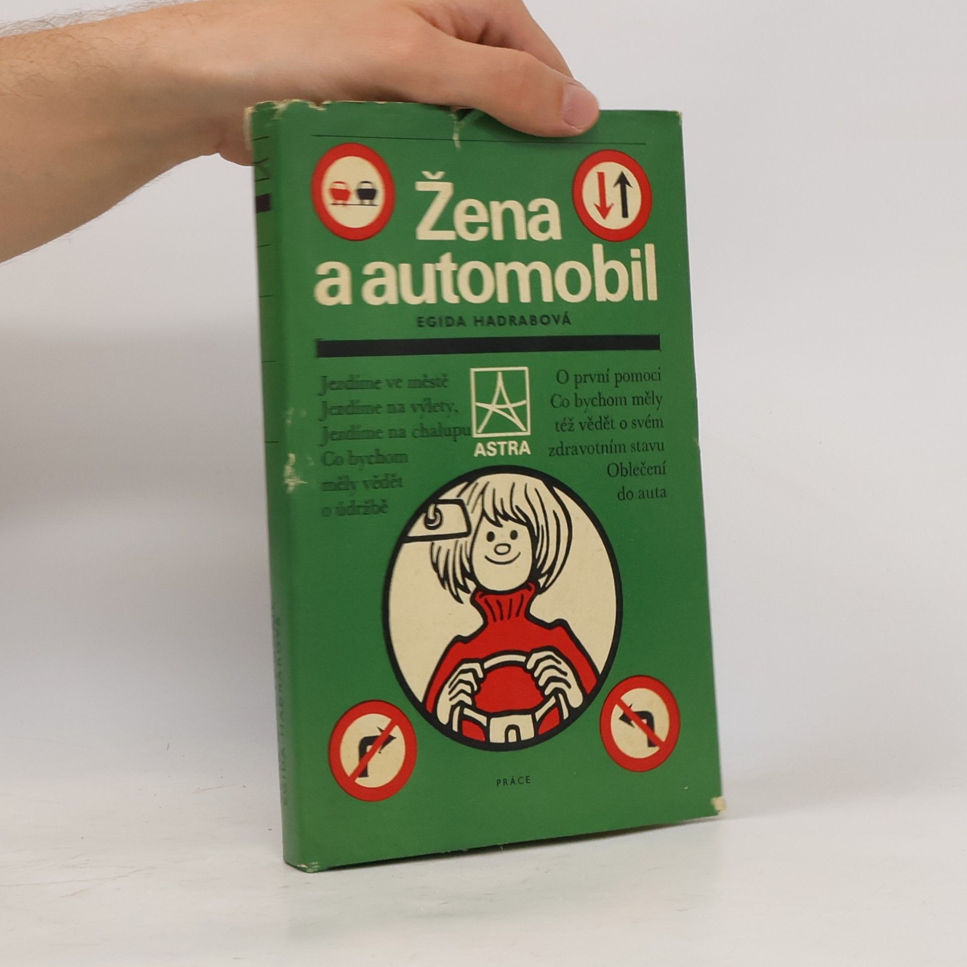 Egida Hadrabová Žena a automobil