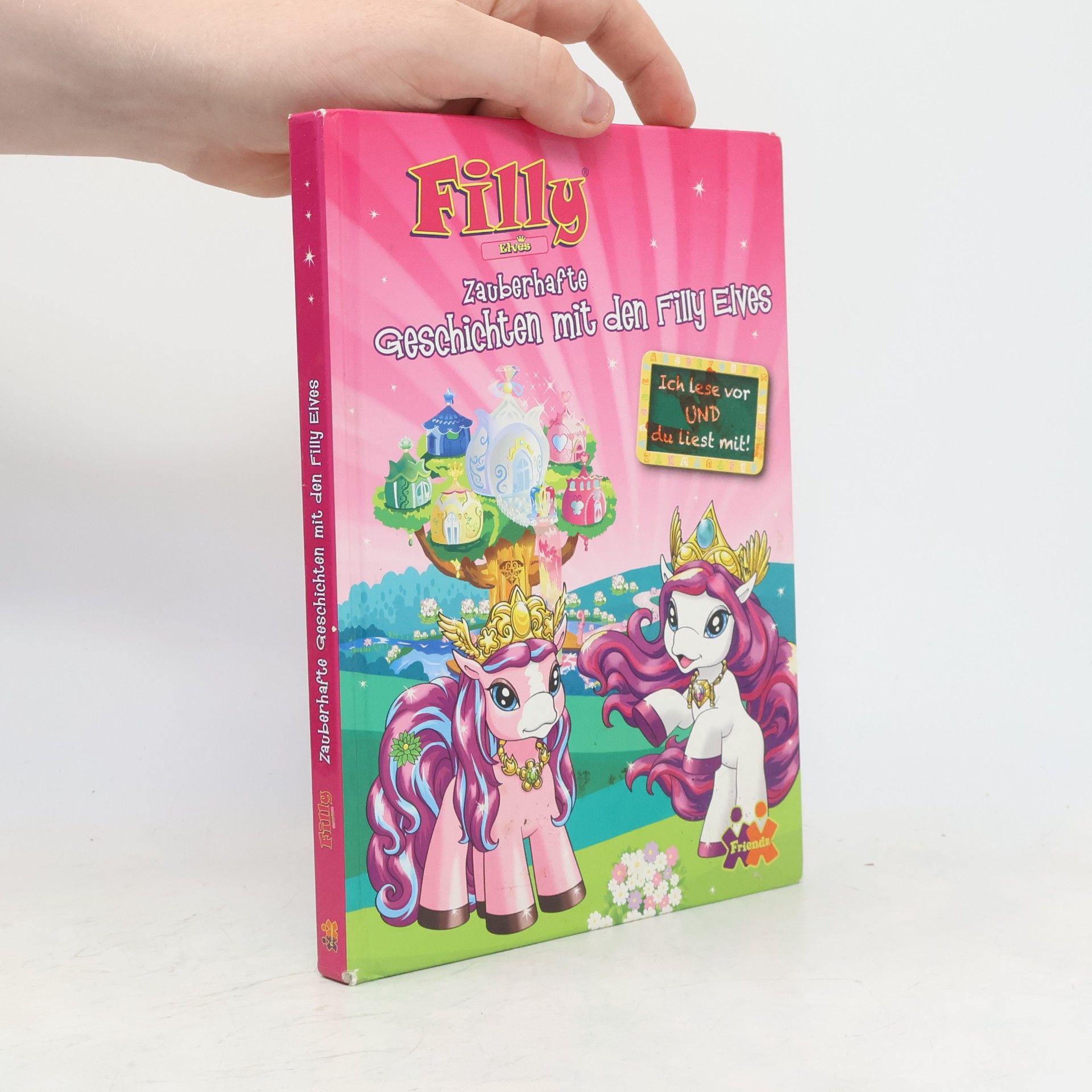 Carola von Kessel Filly Elves - zauberhafte Geschichten mit den Filly Elves