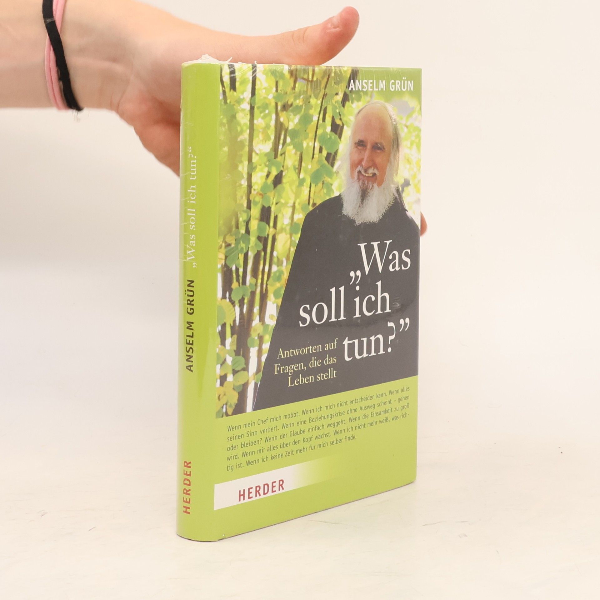 Anselm Grün "Was soll ich tun?"