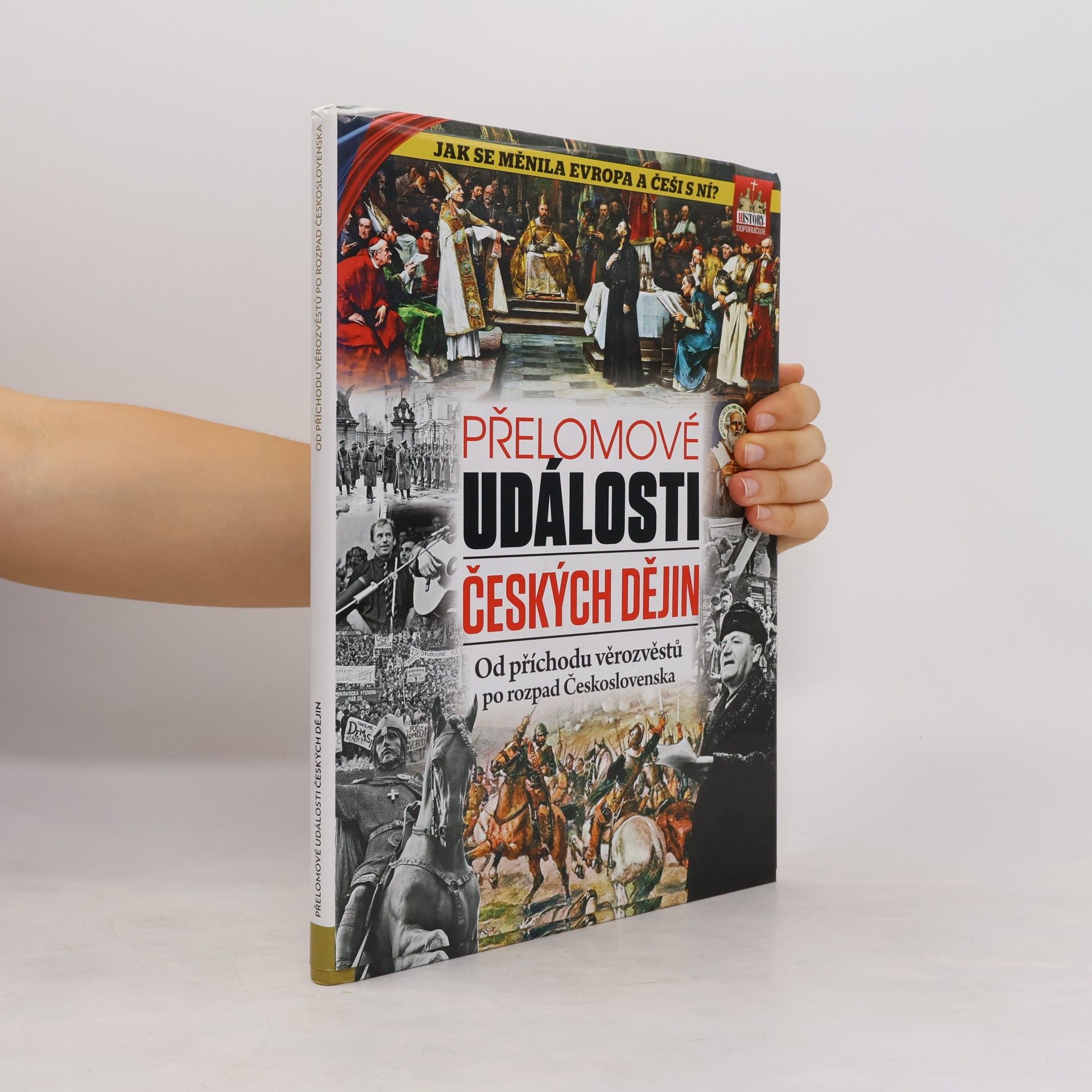 Autorenkollektiv Přelomové události českých dějin. Od příchodu věrozvěstů po rozpad Československa