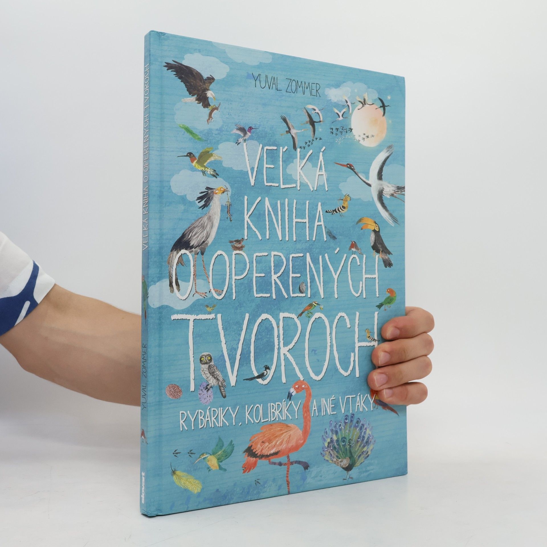 Yuval Zommer Veľká kniha o operených tvoroch