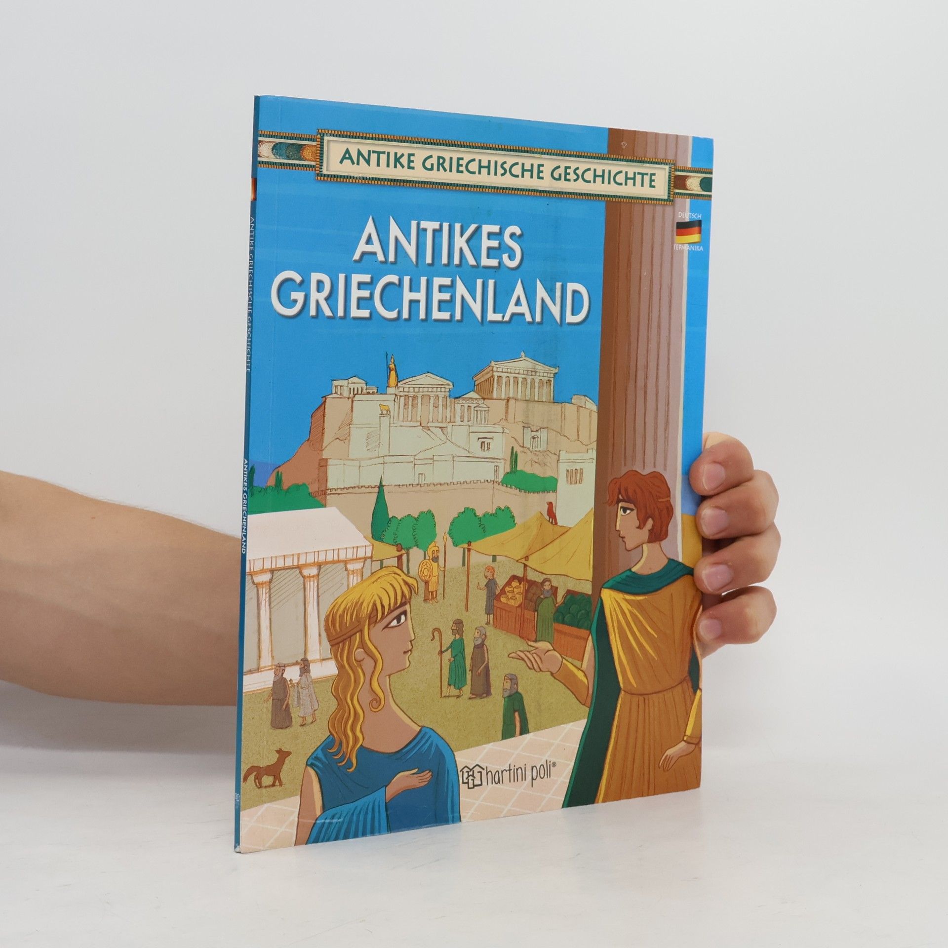 Autorenkollektiv Antike griechische Geschichte: Antikes Griechenland