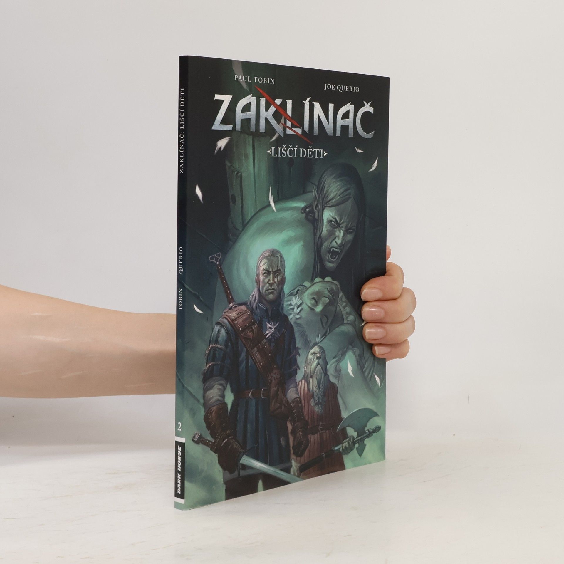 Paul Tobin Zaklínač. Liščí děti 2