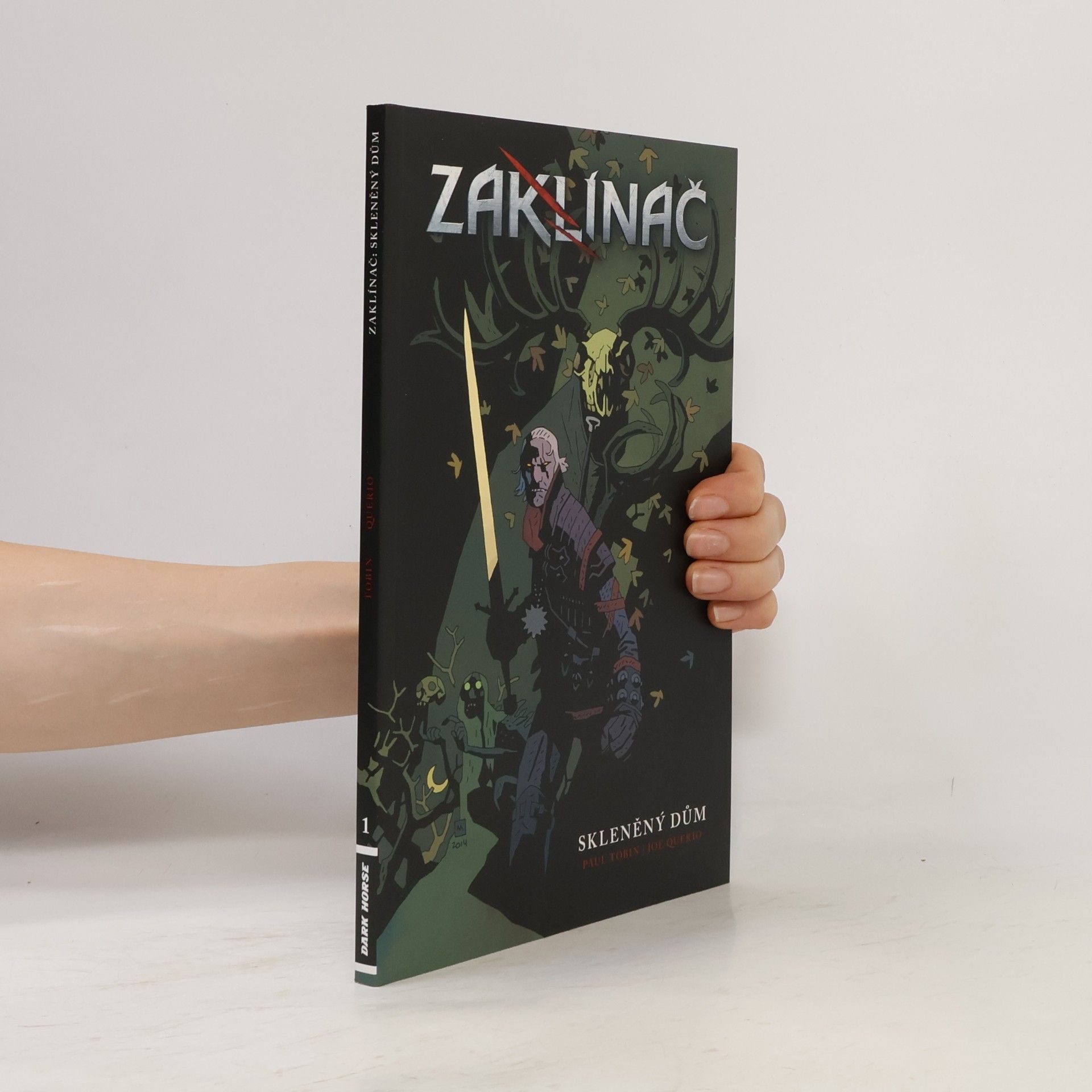 Paul Tobin Zaklínač. Skleněný dům 1