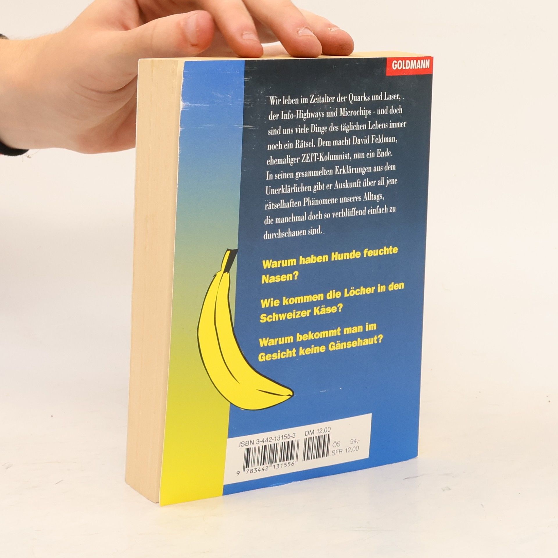 David Feldman Warum ist die Banane krumm?