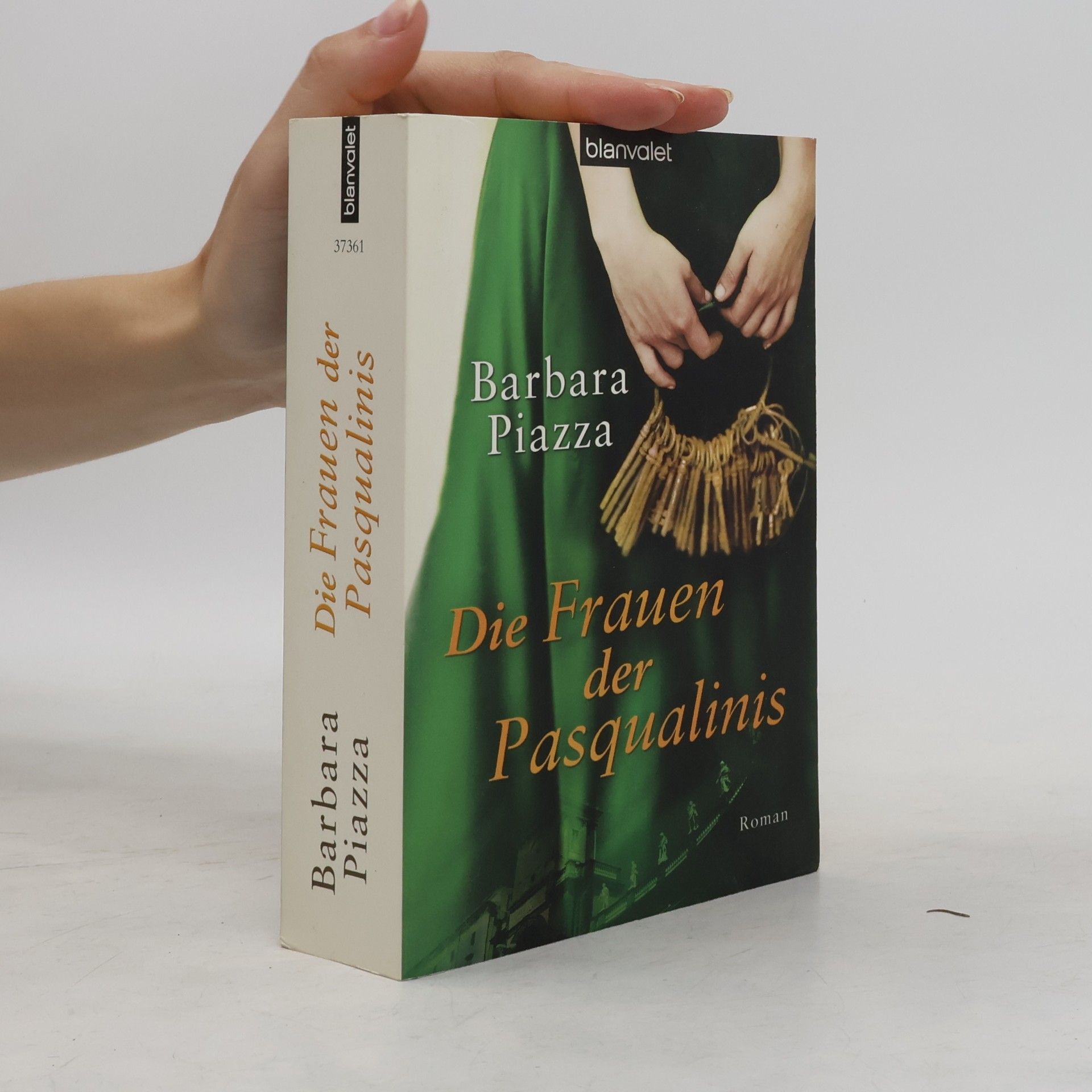 Barbara Piazza Die Frauen der Pasqualinis