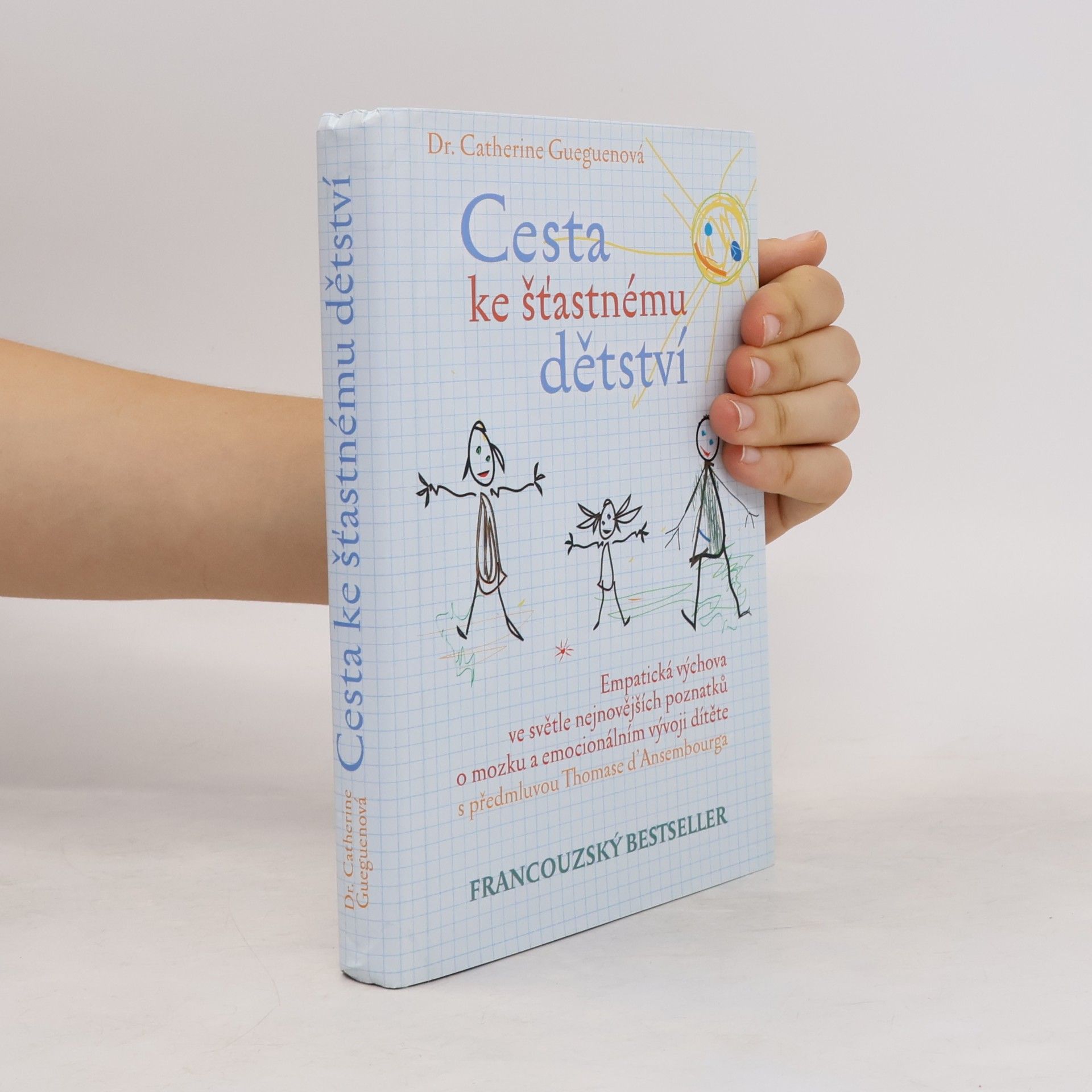 Thomas d. Ansembourg Cesta ke šťastnému dětství