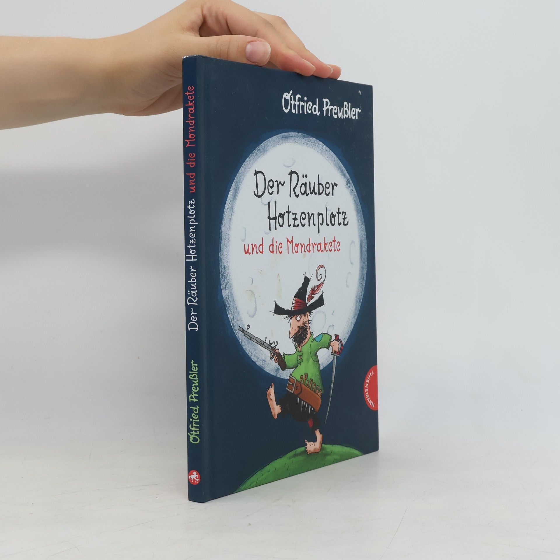 Otfried Preußler Der Rauber Hotzenplotz und die Mondrakete