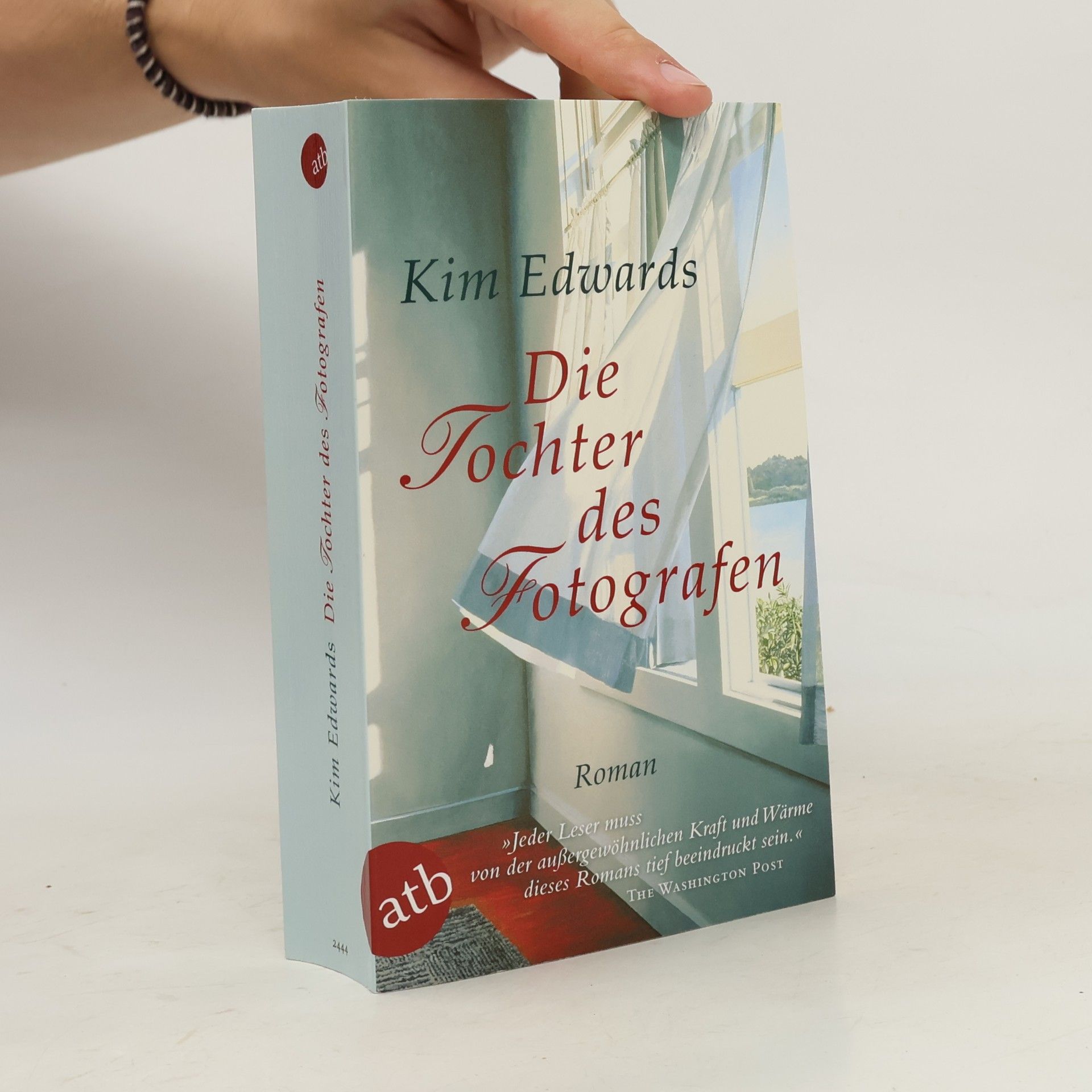 Kim Edwards Die Tochter des Fotografen