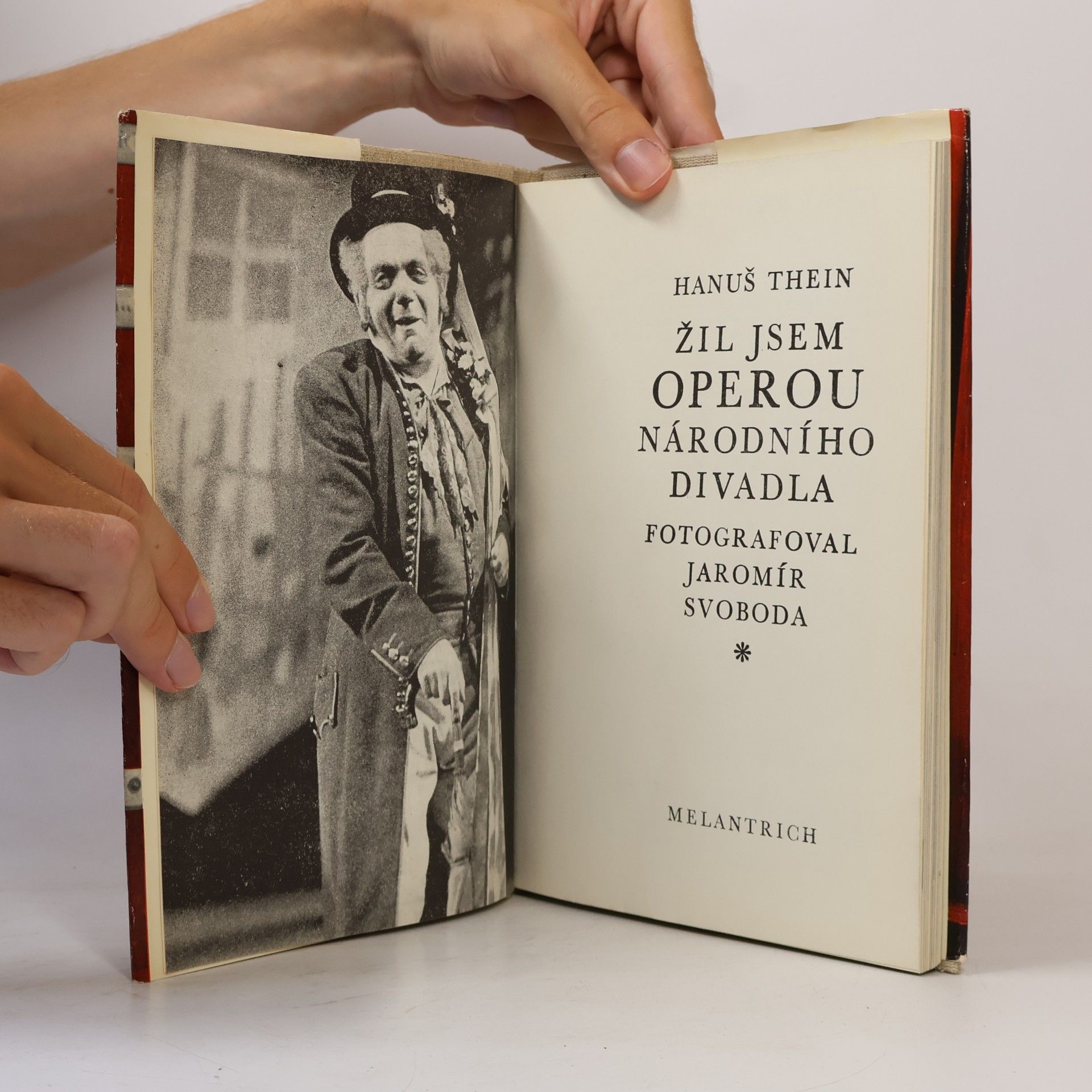 Thein Hanuš Žil jsem operou Národního divadla