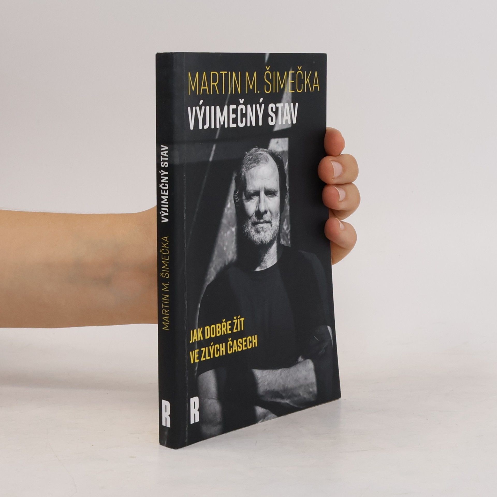 Výjimečný stav: Jak dobře žít ve zlých časech