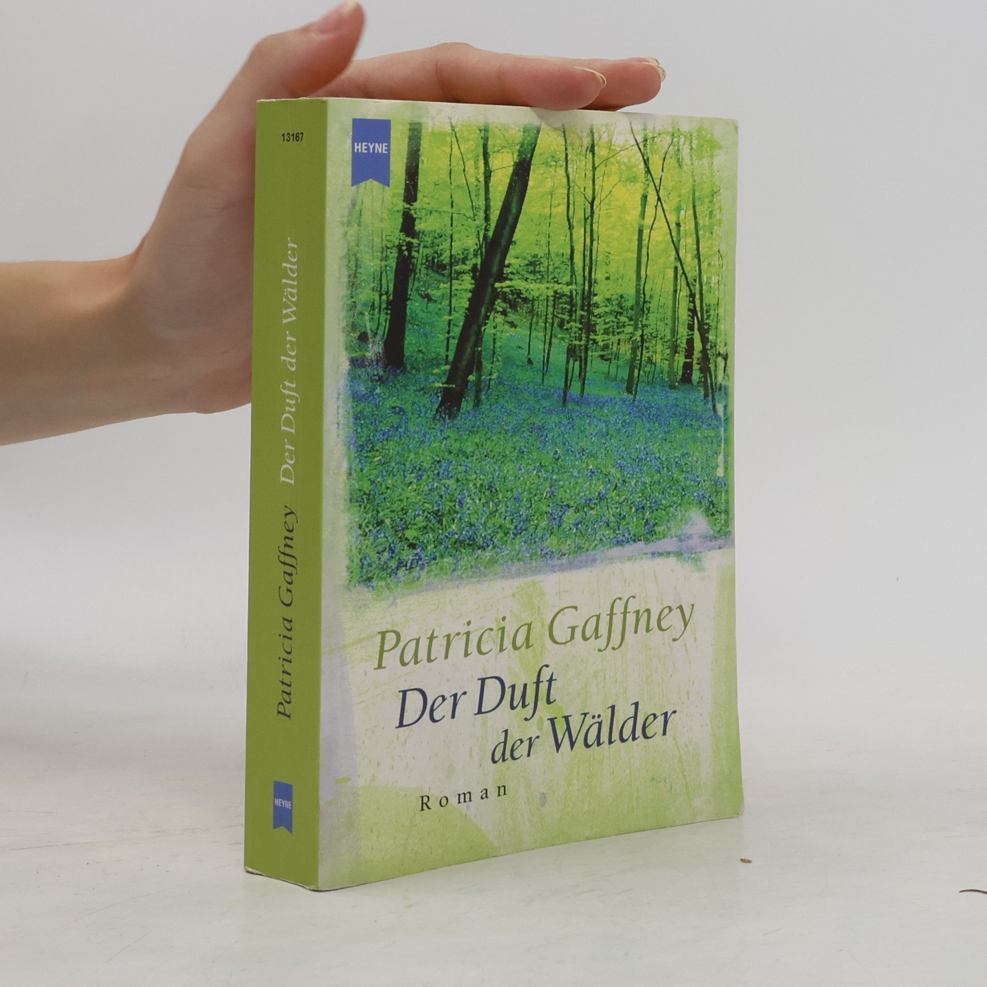 Der Duft der Wälder. Roman