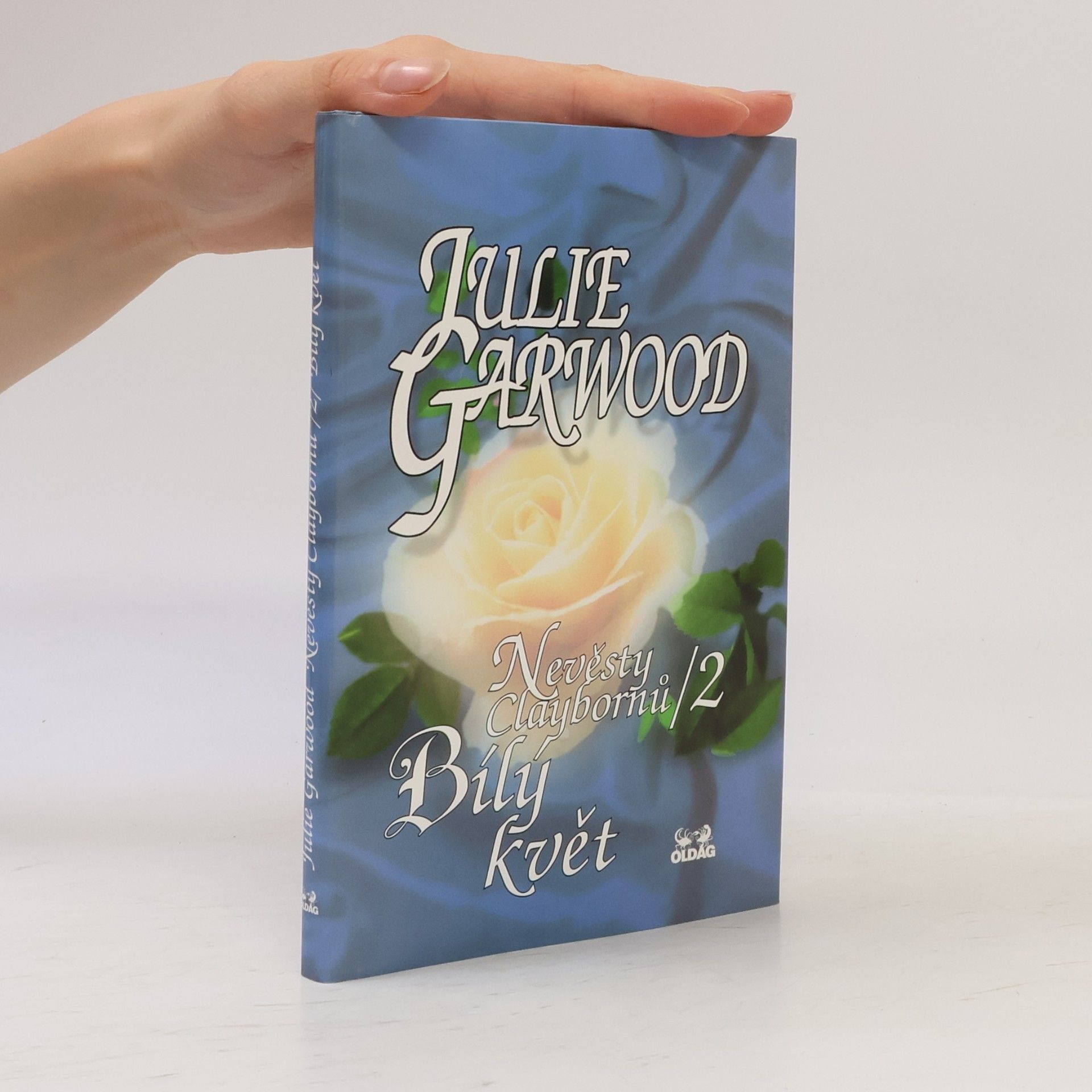 Julie Garwood Nevěsty Claybornů. 2, Bílý květ