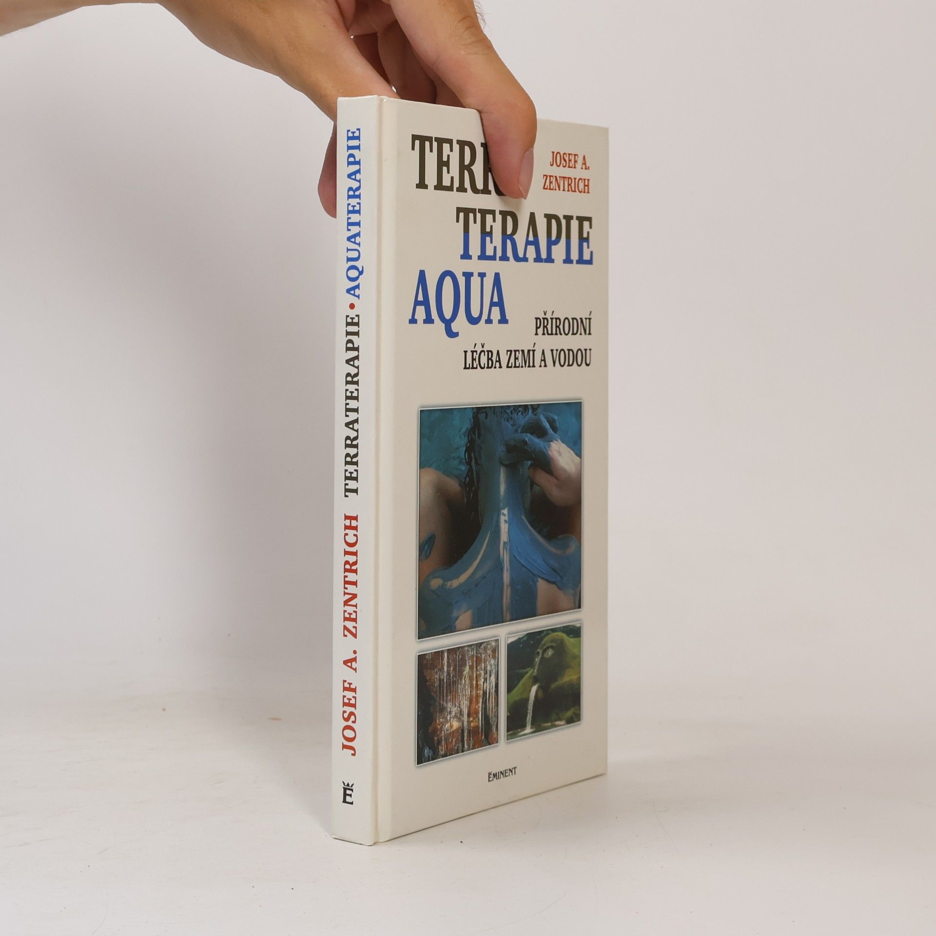 Josef Antonín Zentrich Terraterapie a aquaterapie: Léčení zemí a vodou
