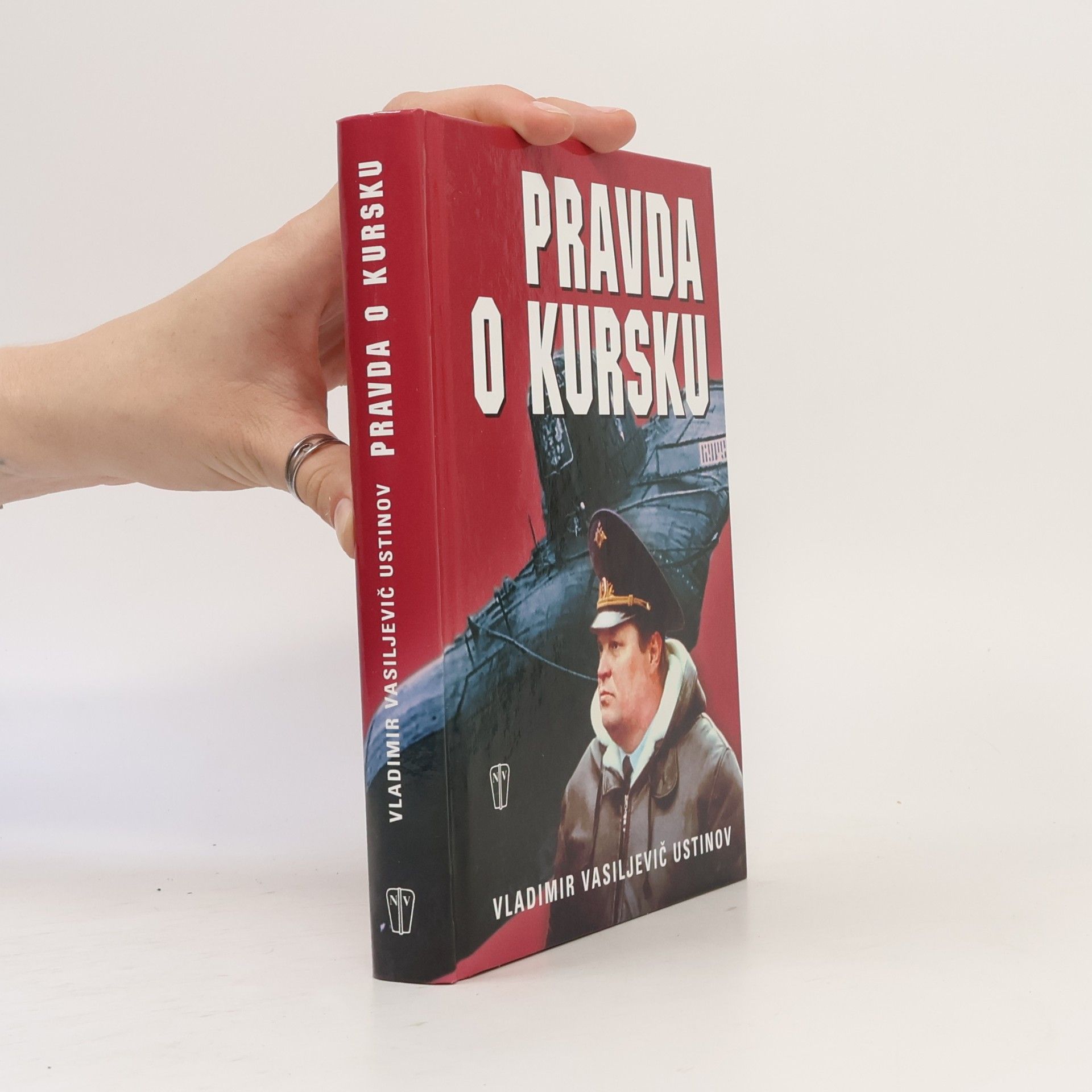 Vladimir Vasil jevič Ustinov Pravda o Kursku