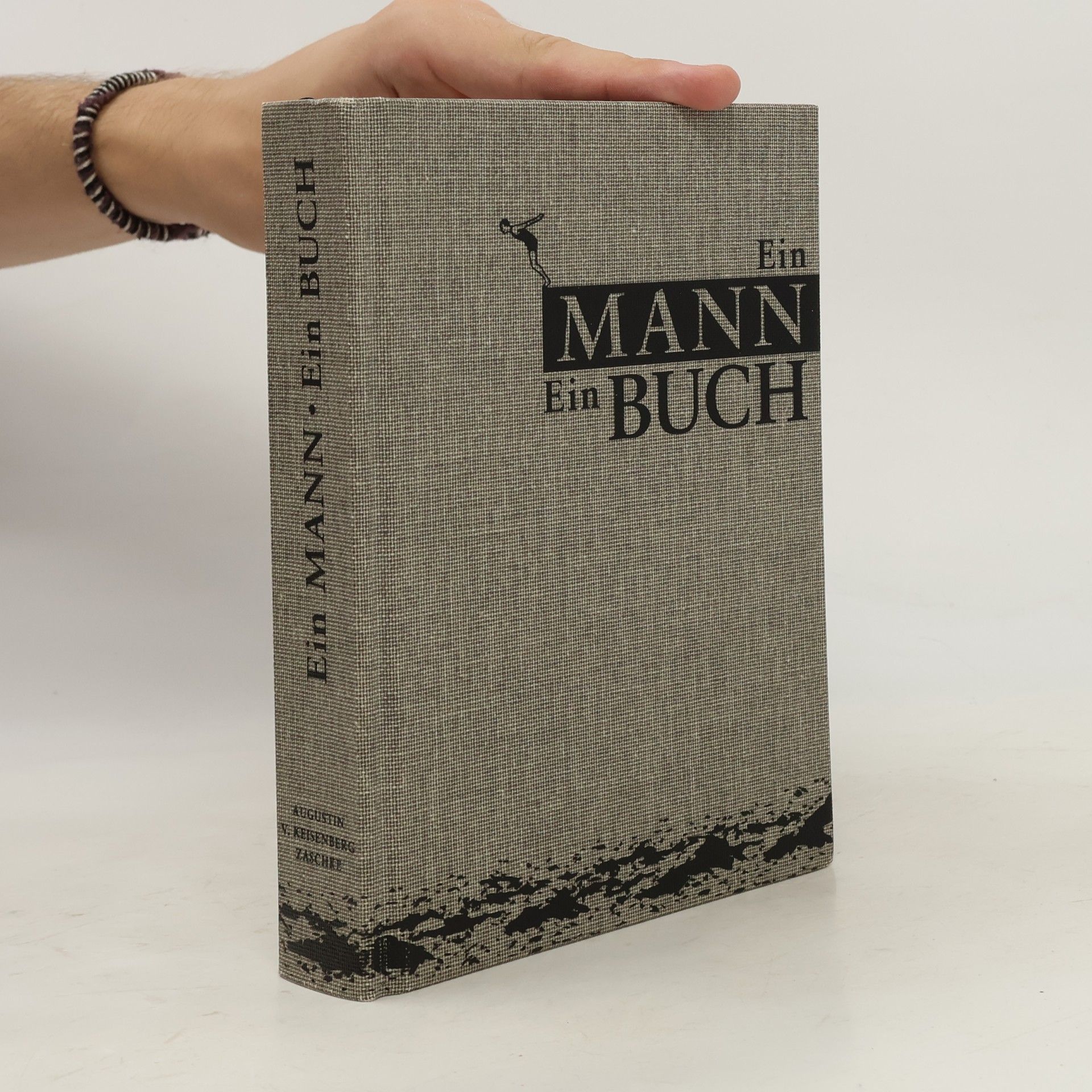 Eduard Augustin Ein Mann. Ein Buch