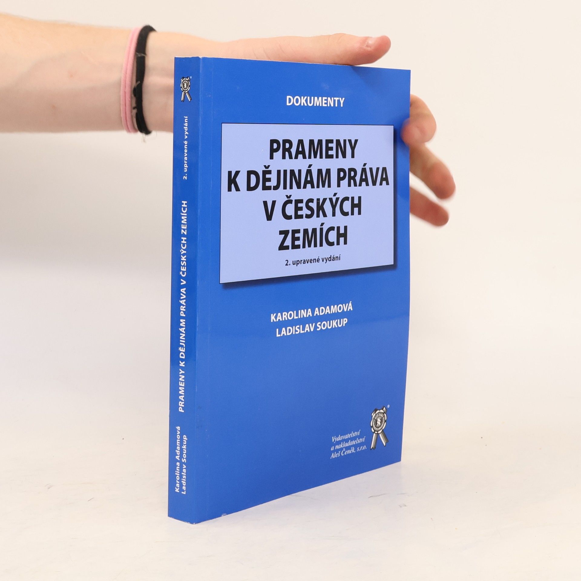 Karolina Adamová Prameny k dějinám práva v českých zemích