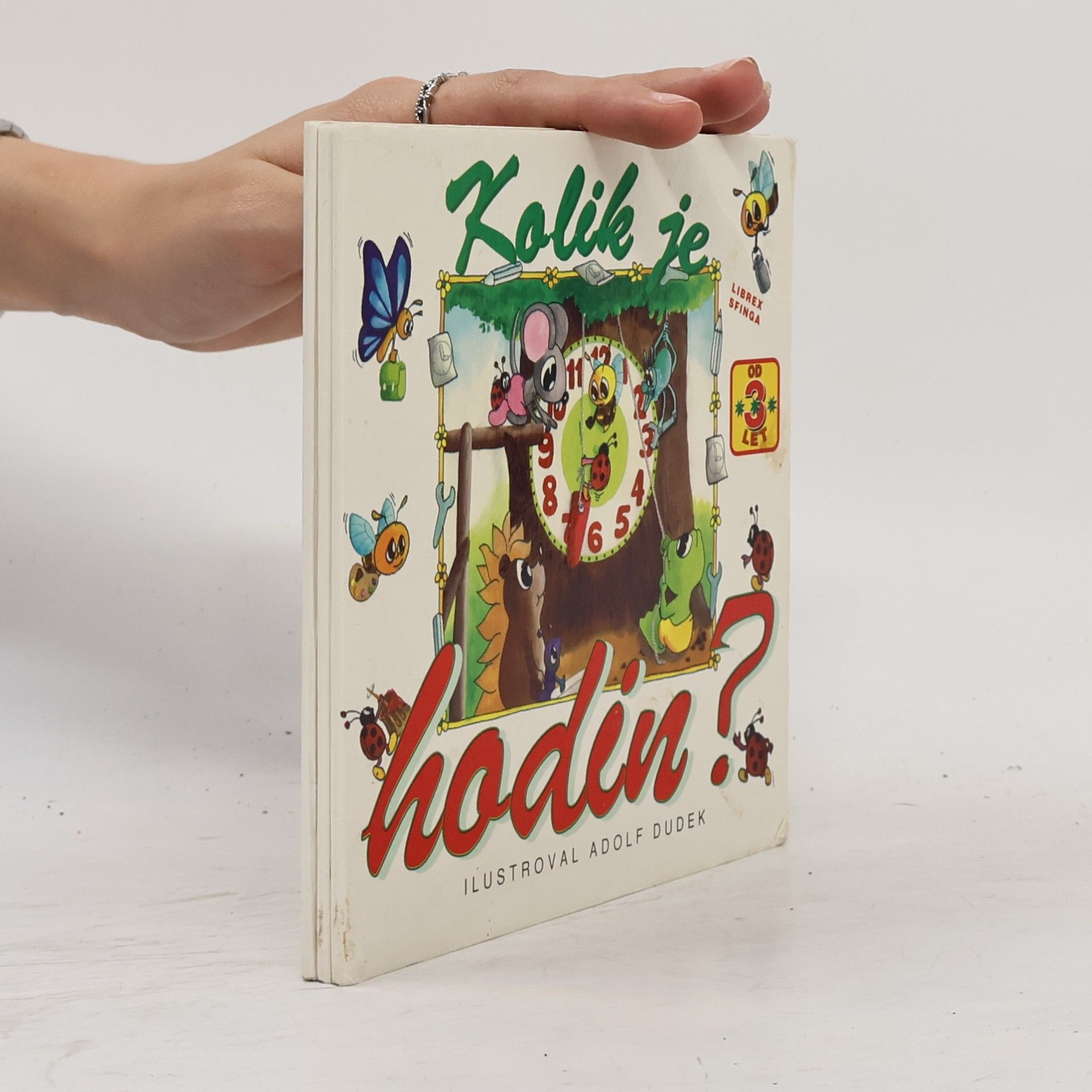 Adolf Dudek Kolik je hodin?