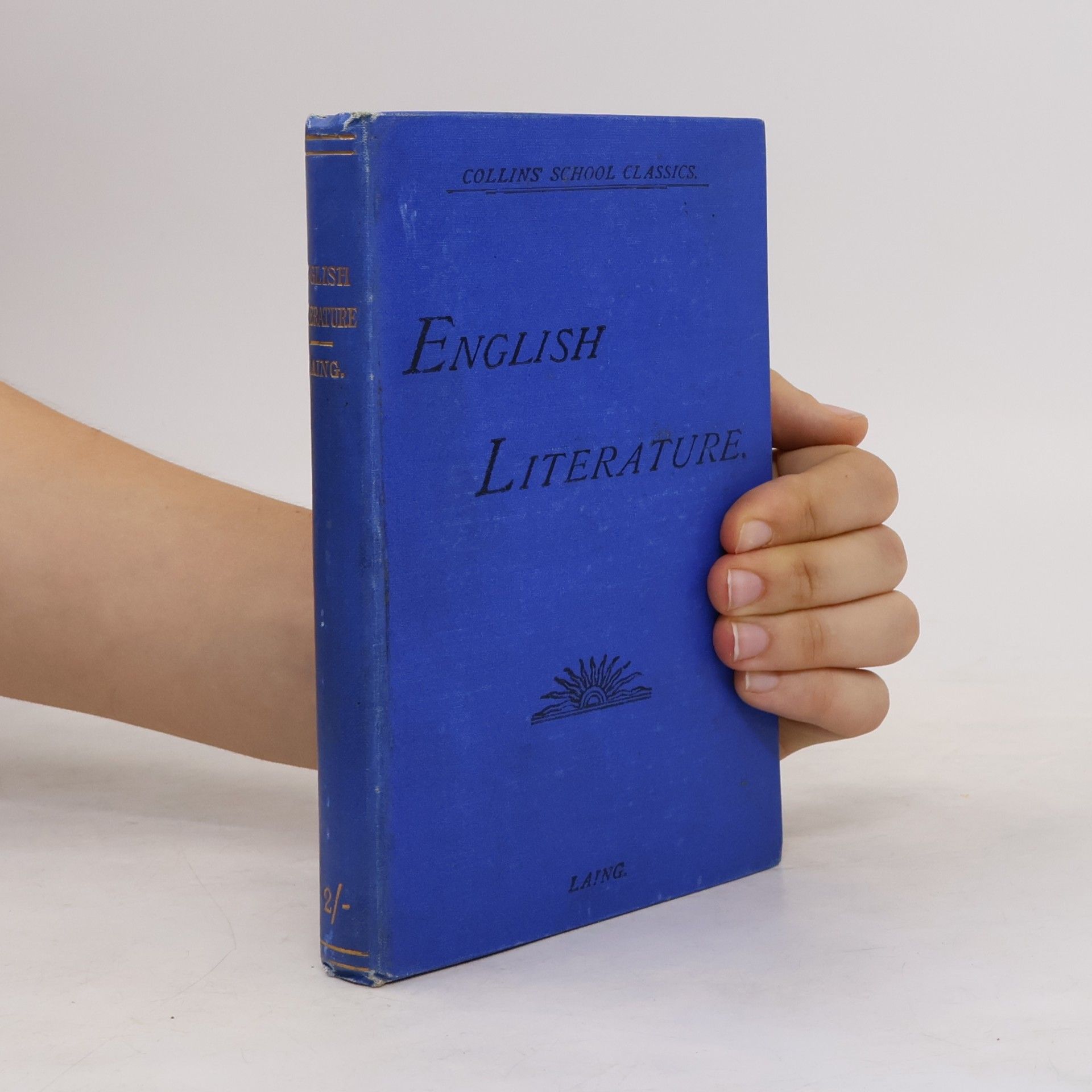 Frederick A. Laing A History of English Literature