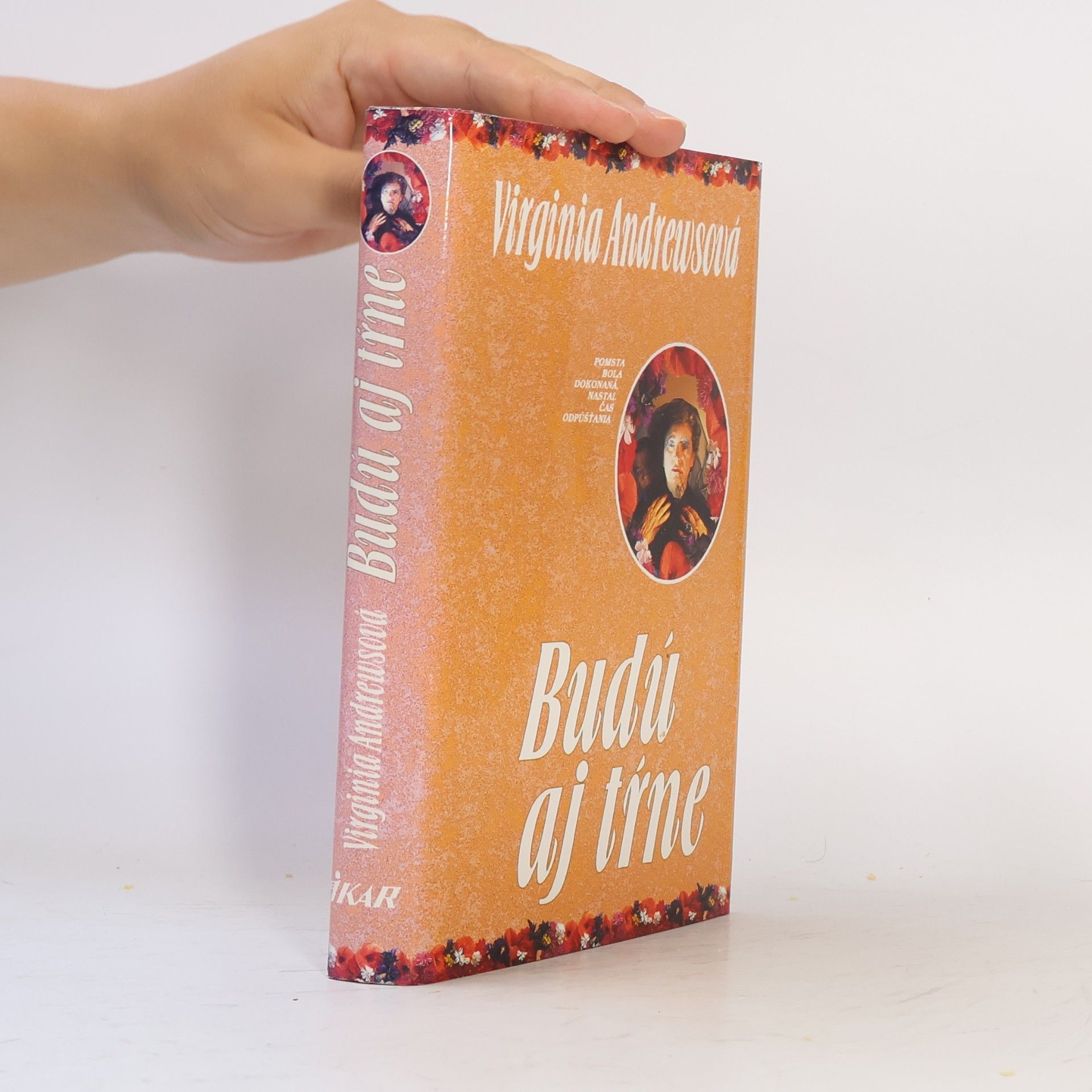 Virginia Cleo Andrews Budú aj tŕne