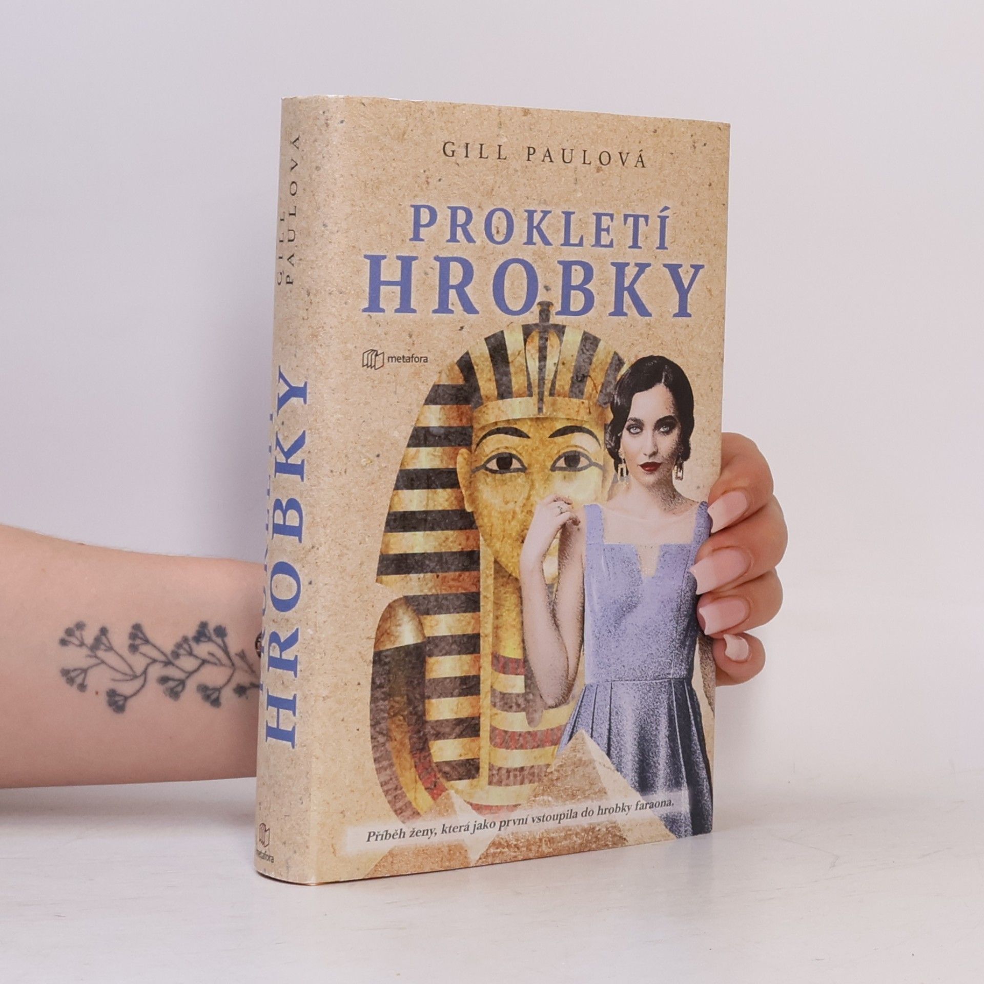Gill Paul Prokletí hrobky : příběh ženy, která jako první vstoupila do hrobky faraona