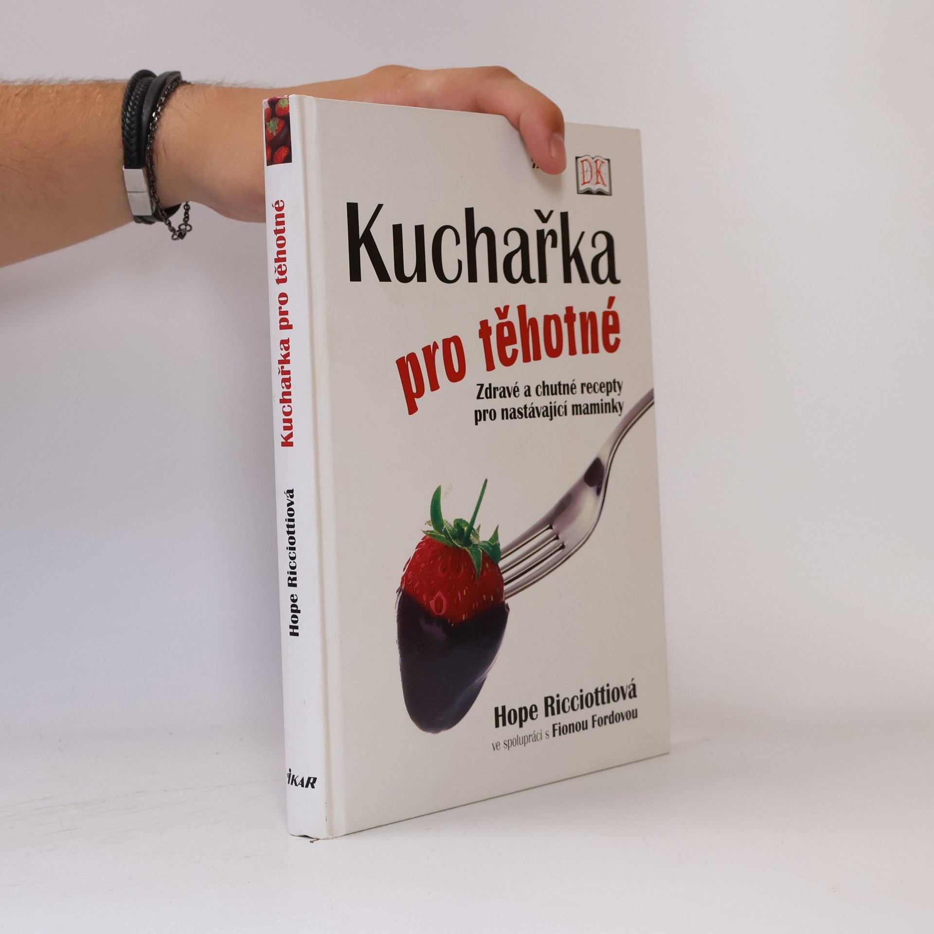 Kuchařka pro těhotné. Zdravé a chutné recepty pro nastávající maminky
