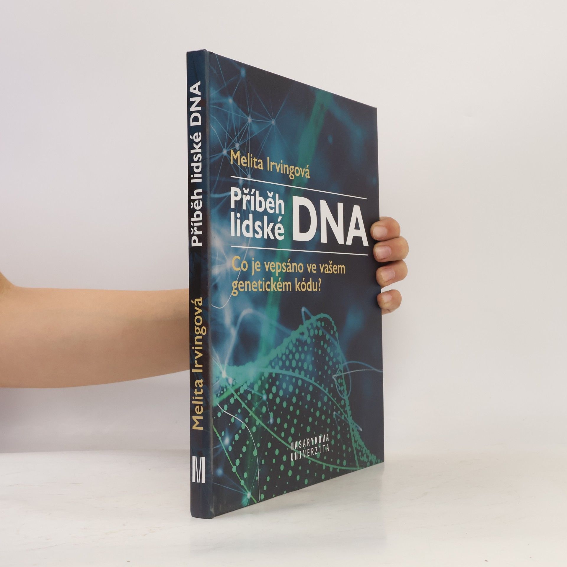 Dr Melita Irving Příběh lidské DNA