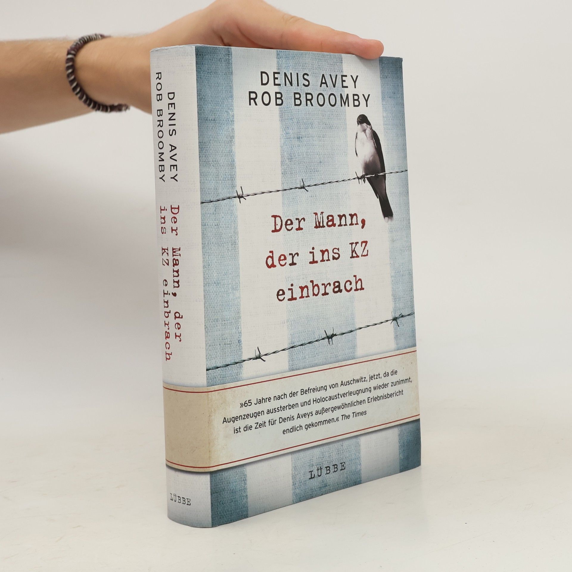 Denis Avey Der Mann, der ins KZ einbrach