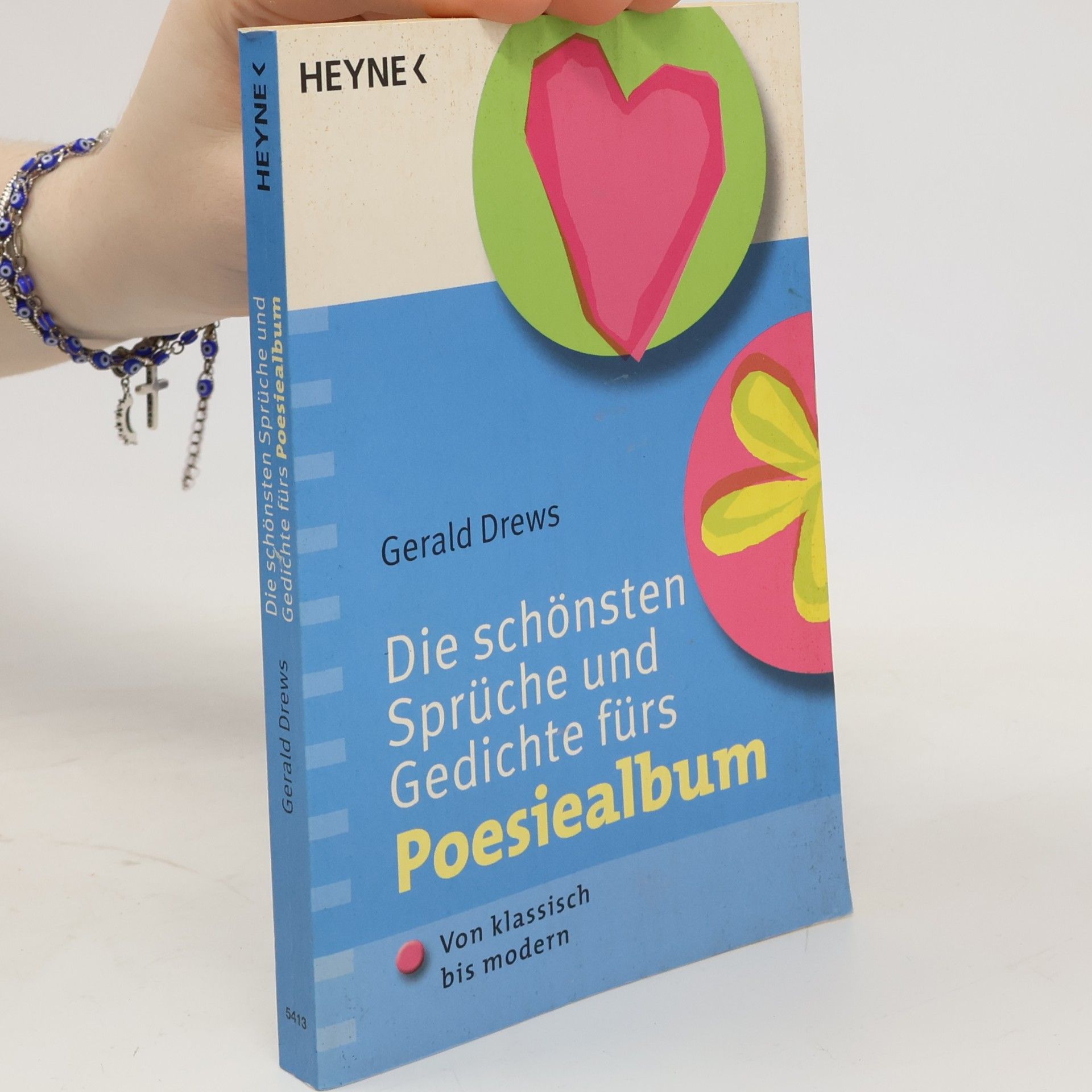 Gerald Drews Die schönsten Sprüche und Gedichte fürs Poesiealbum