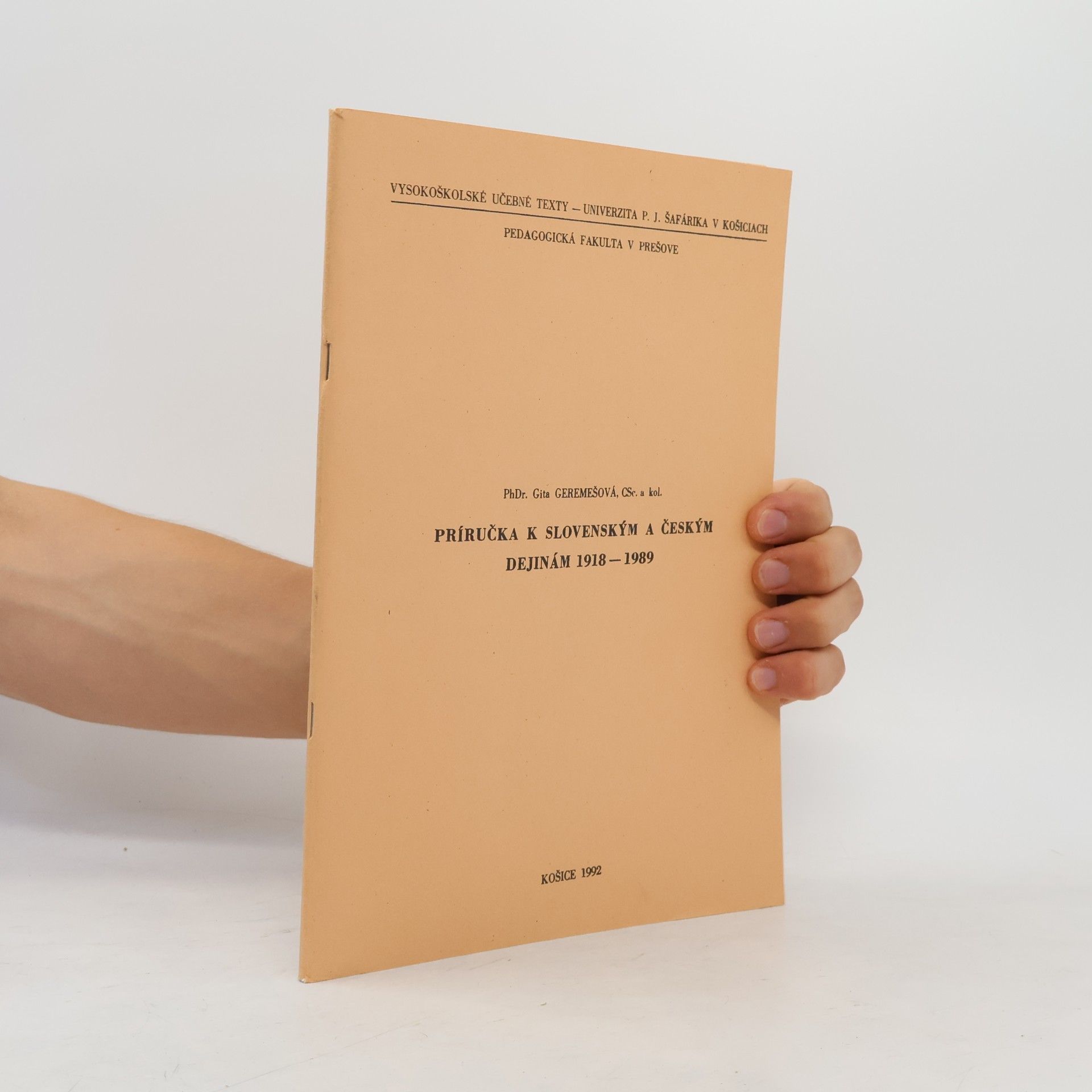 Gita Geremešová Príručka k slovenským a českým dejinám 1918 – 1989