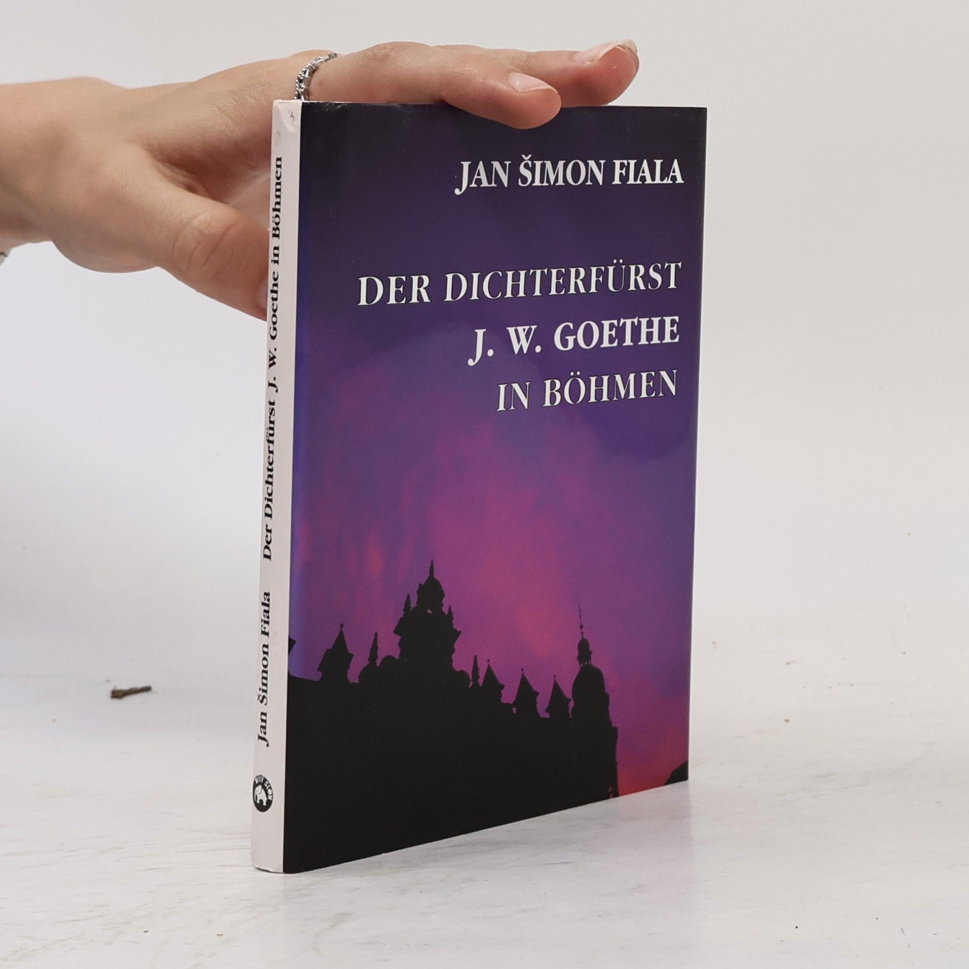 Jan Šimon Fiala Der Dichterfürst J. W. Goethe in Böhmen