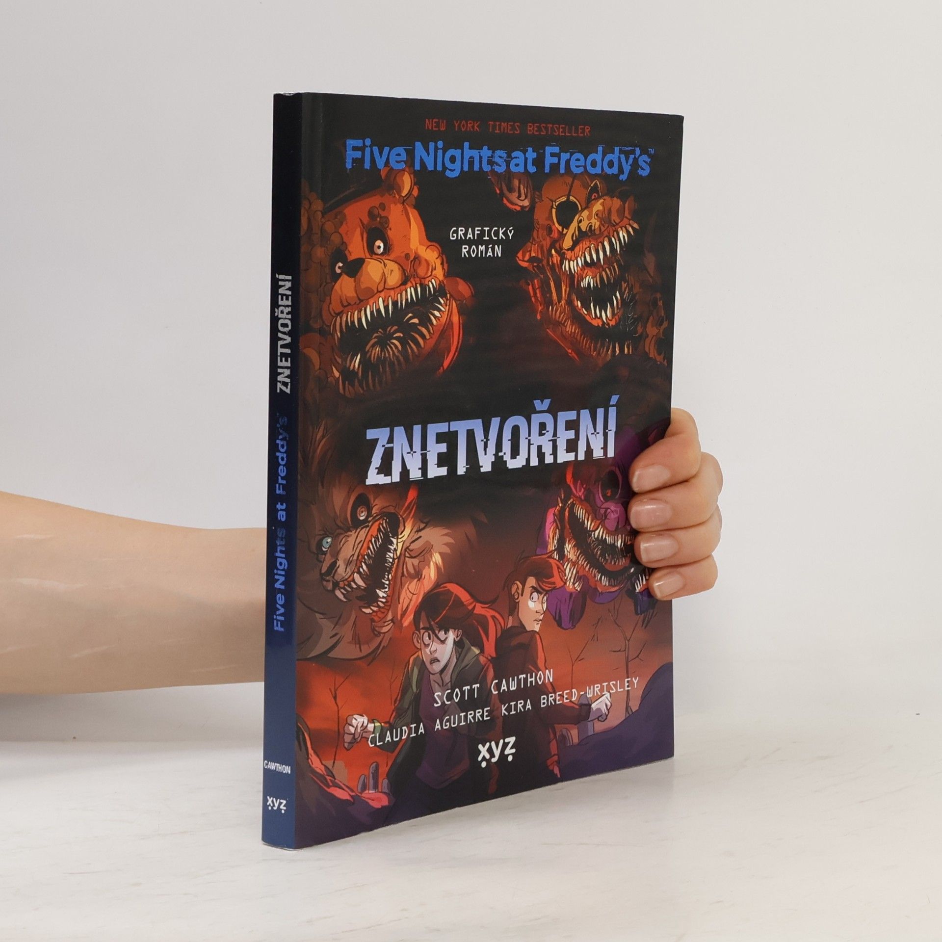 Claudia Aguirre Five nights at Freddy's : grafický román. Znetvoření