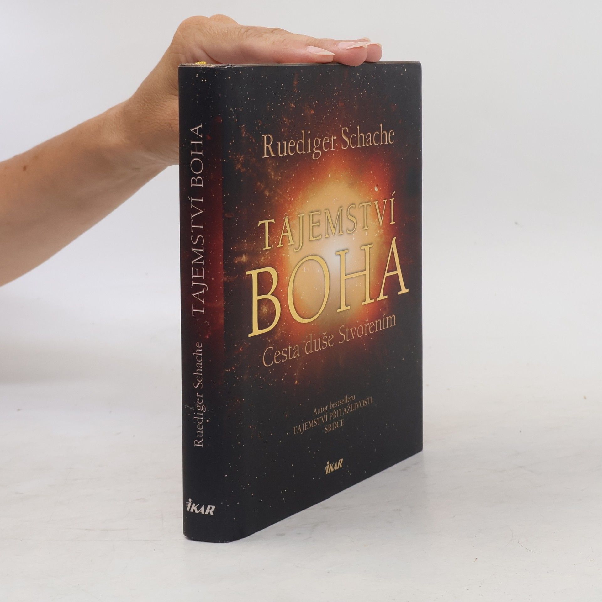Ruediger Schache Tajemství Boha: Cesta duše Stvořením