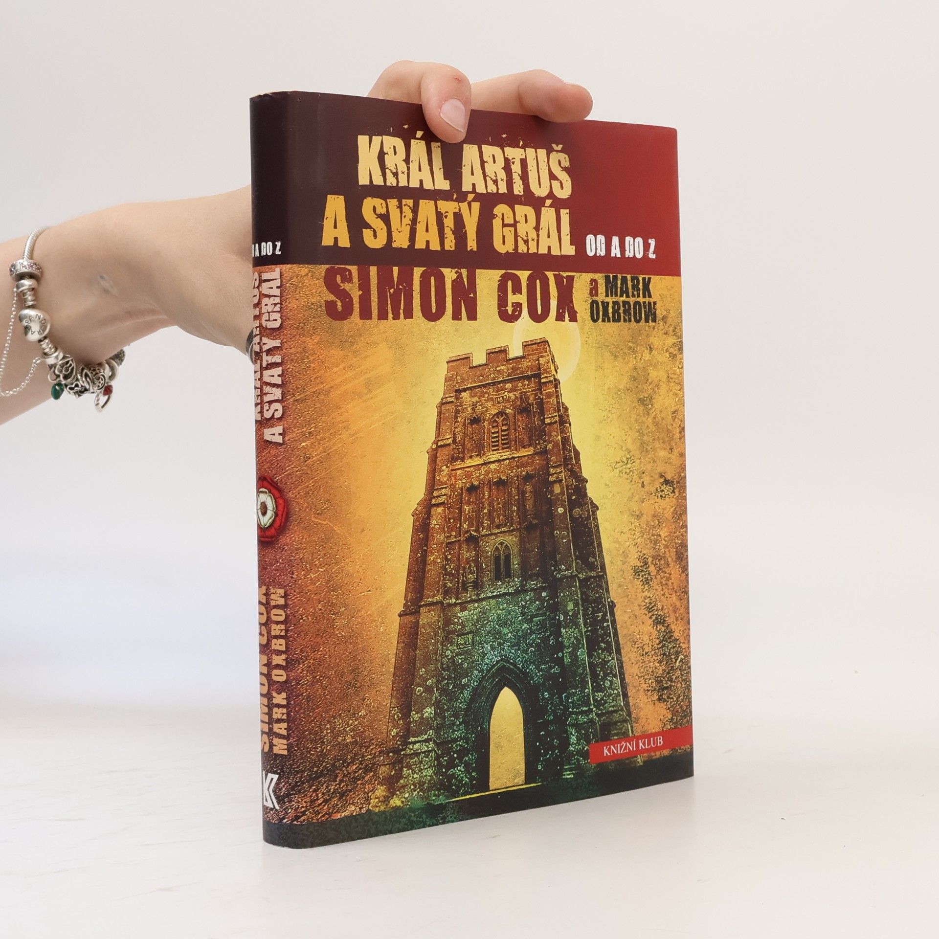 Simon Cox Král Artuš a Svatý grál od A do Z