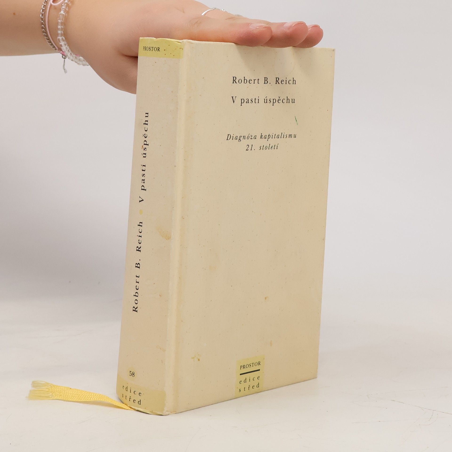 Robert B. Reich V pasti úspěchu. Diagnóza kapitalismu 21. století