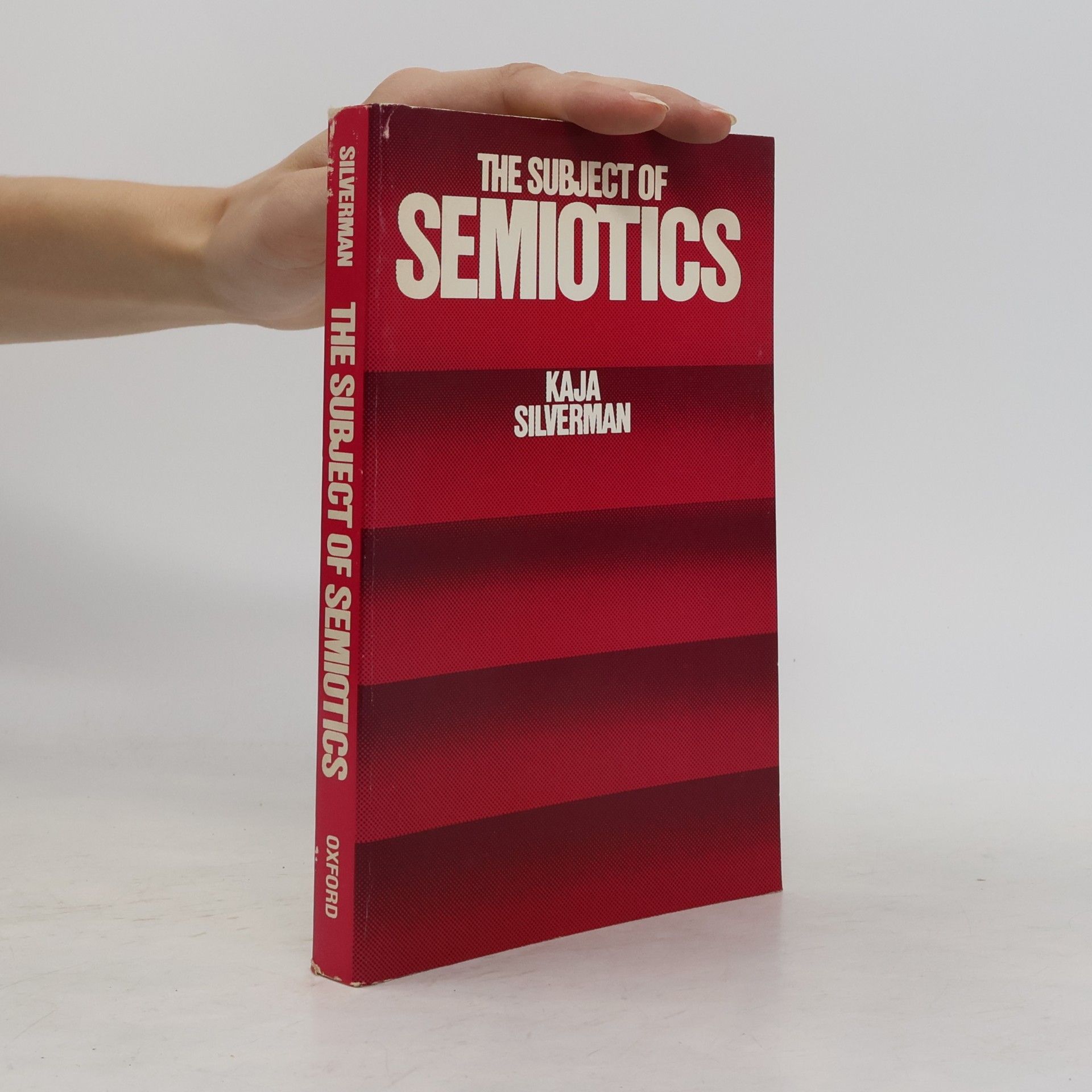 Kaja Silvermann The Subject of Semiotics